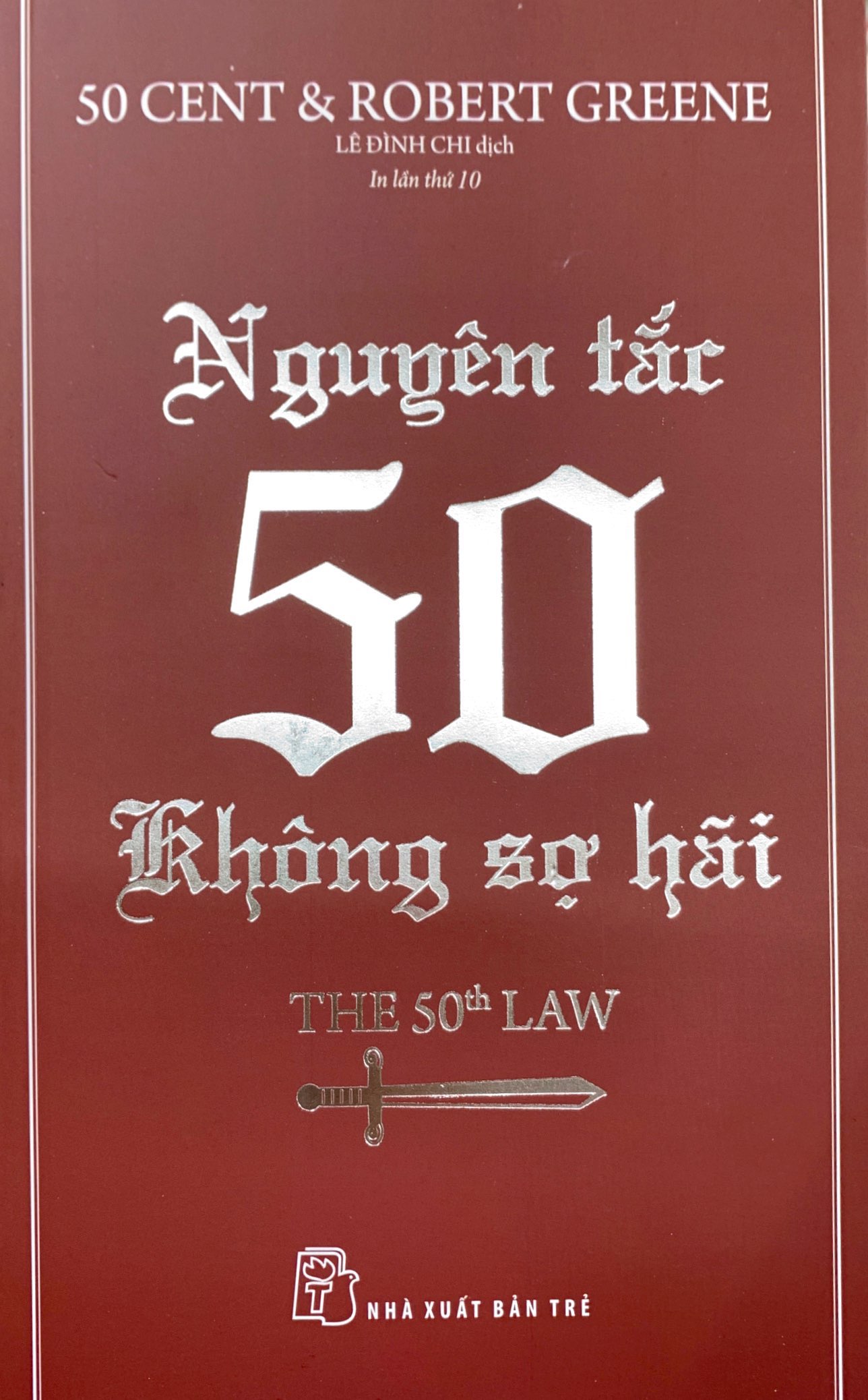 nguyên tắc 50 - không sợ hãi (tái bản 2022) - Ảnh 2