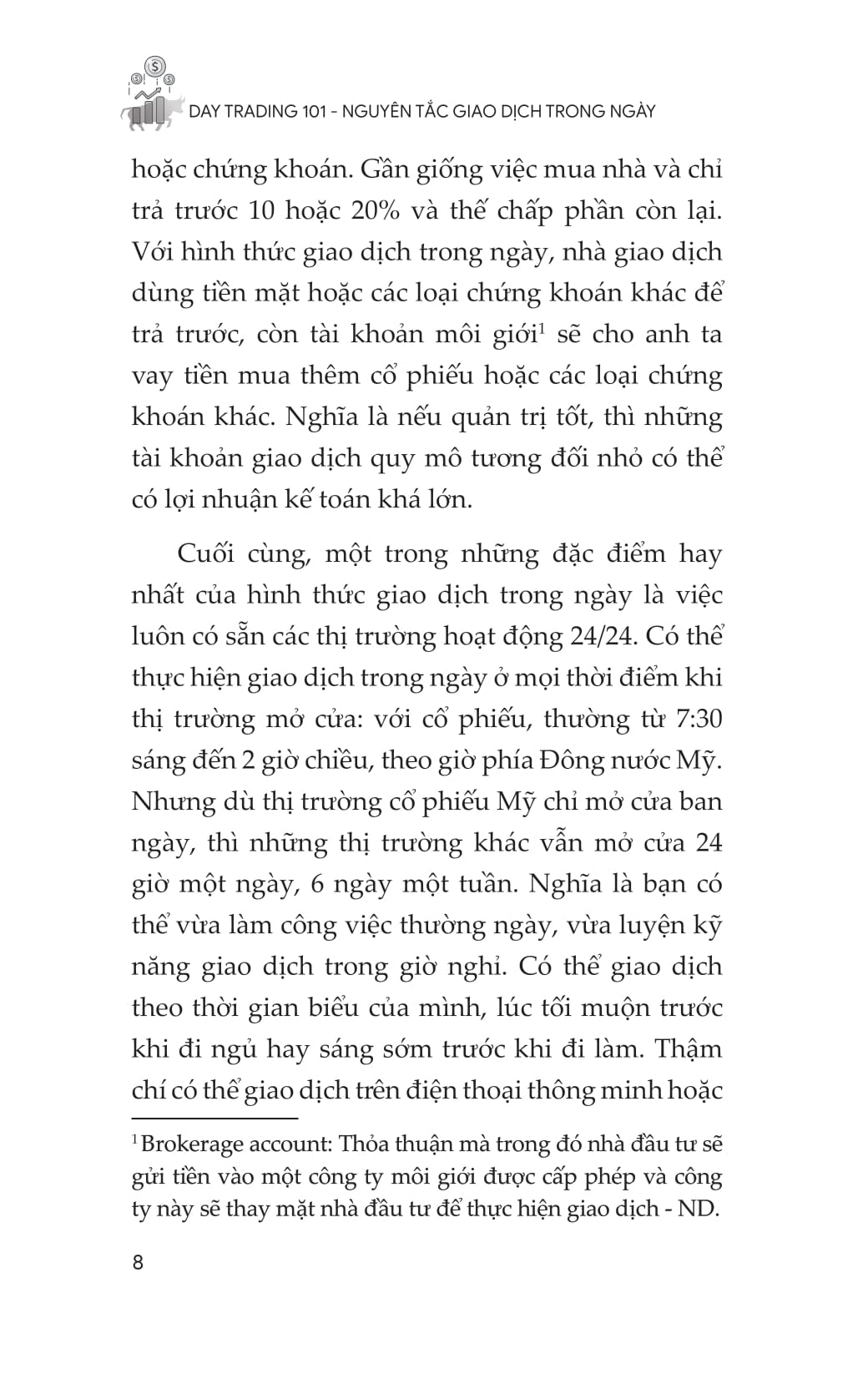 Nguyên Tắc Giao Dịch Trong Ngày - Day Trading 101 - Ảnh 8