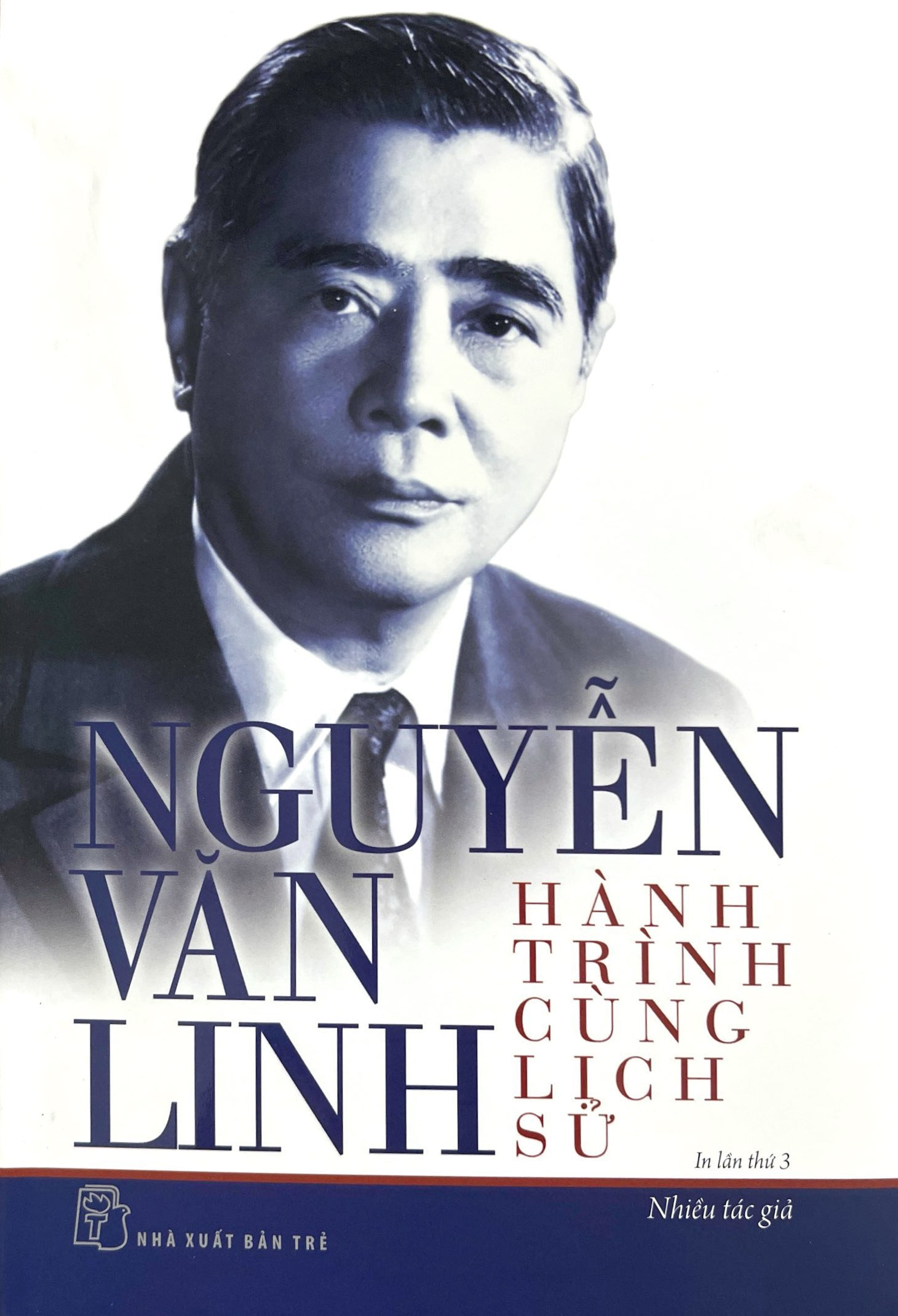 nguyễn văn linh - hành trình cùng lịch sử - Ảnh 2