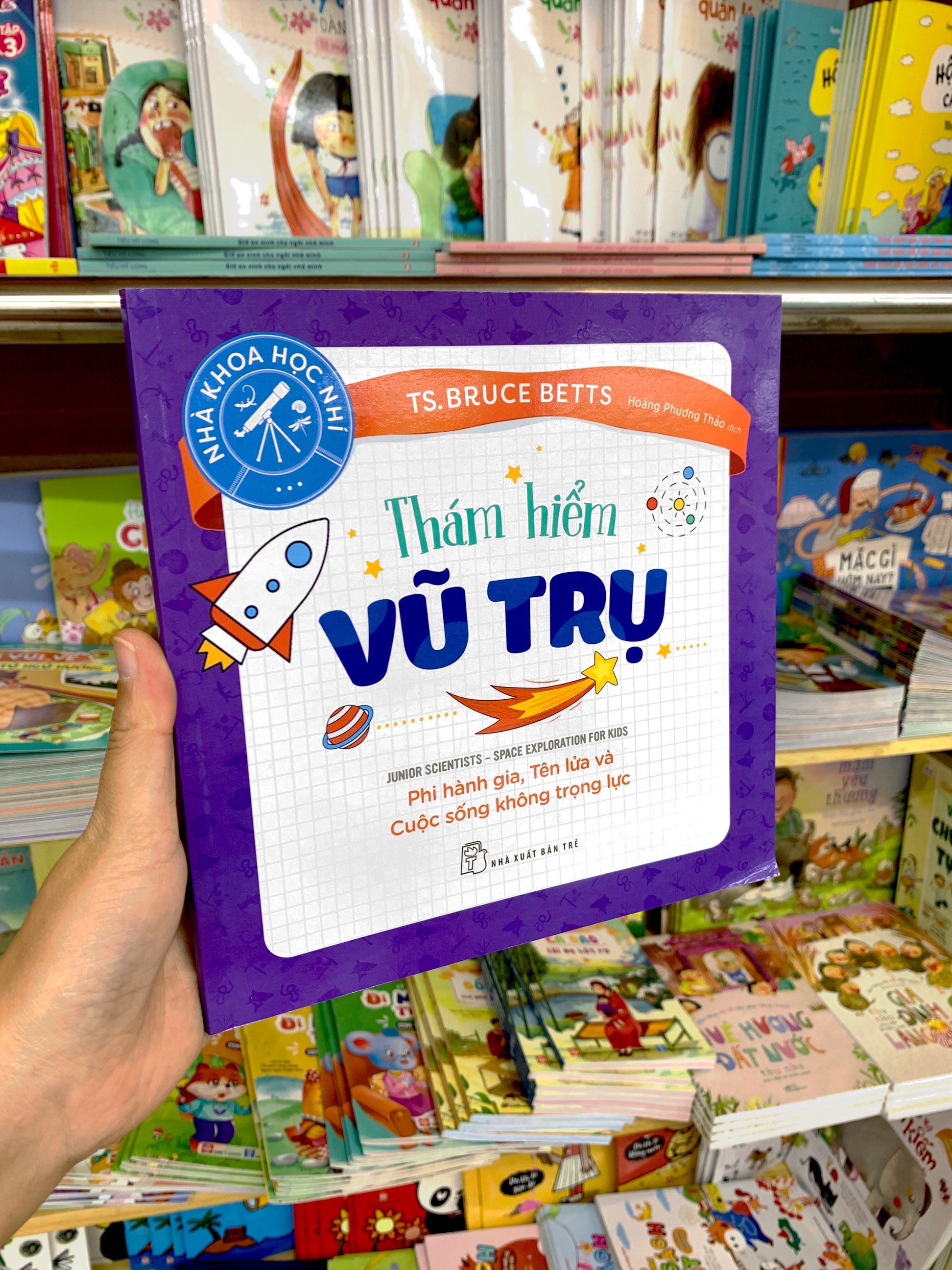 nhà khoa học nhí : thám hiểm vũ trụ - phi hành gia, tên lửa và cuộc sống không trọng lực - Ảnh 7