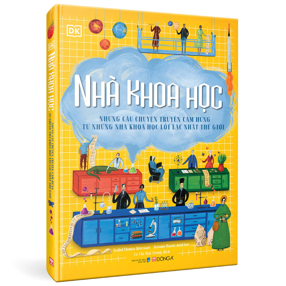 nhà khoa học - những câu chuyện truyền cảm hứng từ những nhà khoa học lỗi lạc nhất thế giới - bìa cứng - Ảnh 3