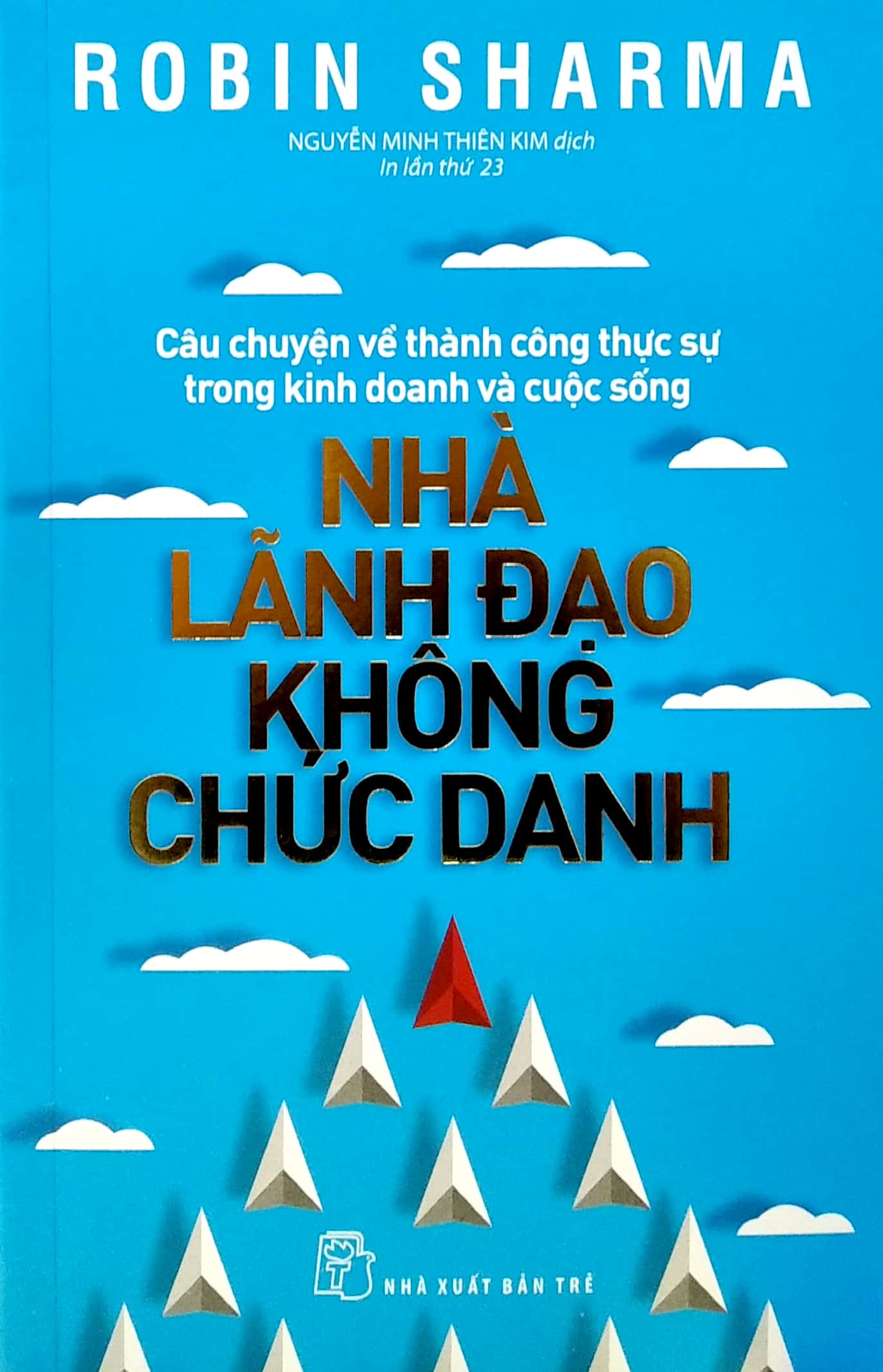 nhà lãnh đạo không chức danh (tái bản 2022) - Ảnh 3