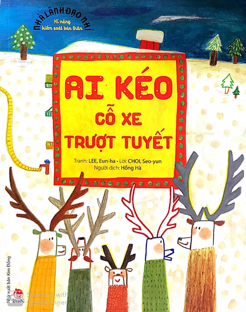 nhà lãnh đạo nhí - kĩ năng kiểm soát bản thân - ai kéo cỗ xe trượt tuyết - Ảnh 2