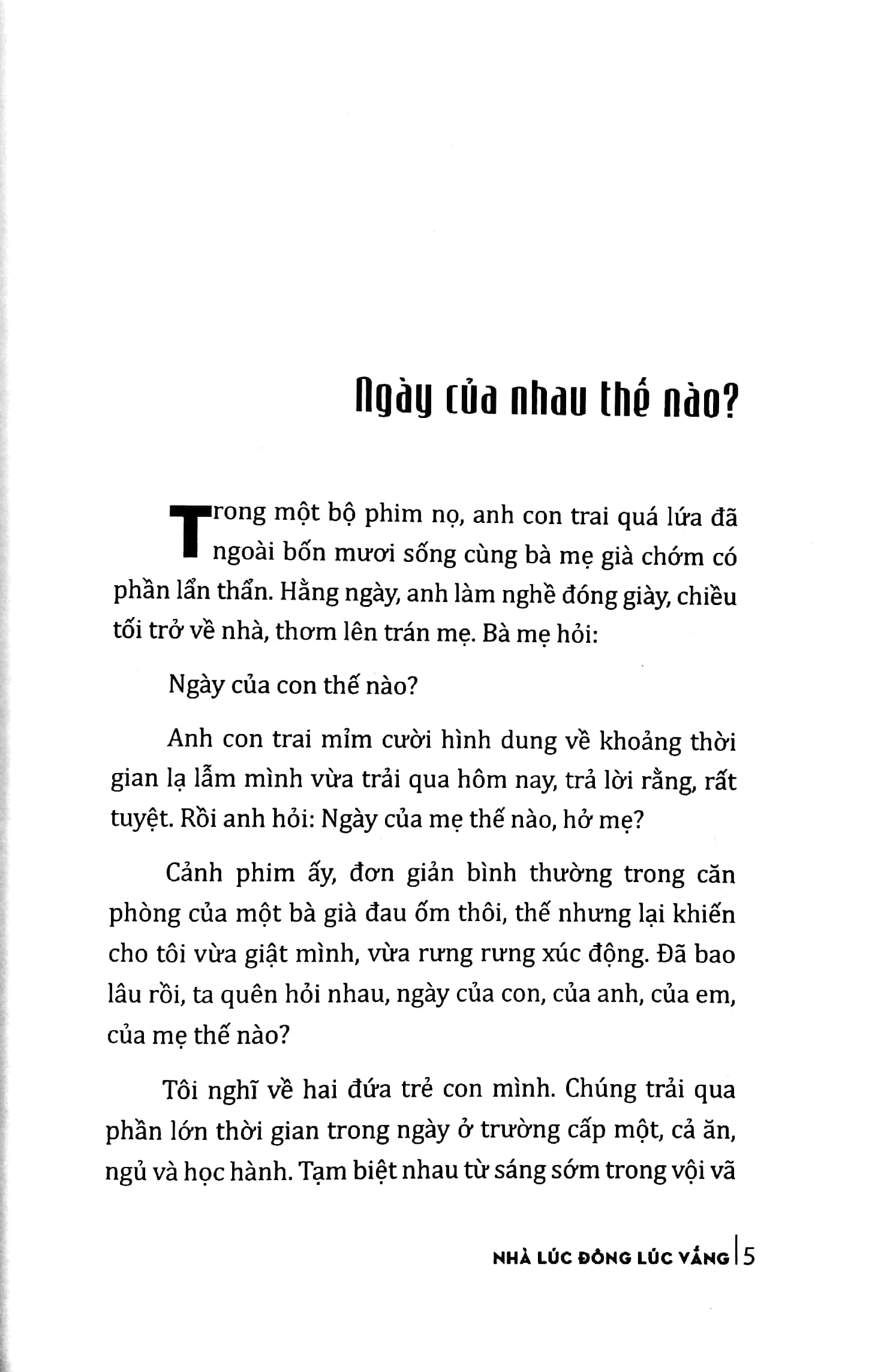 nhà lúc đông lúc vắng - Ảnh 4