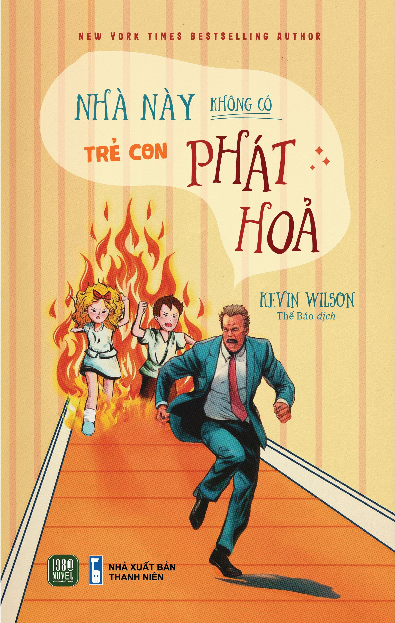 nhà này không có trẻ con phát hỏa! - Ảnh 2