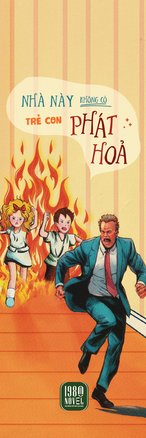 nhà này không có trẻ con phát hỏa! - Ảnh 3