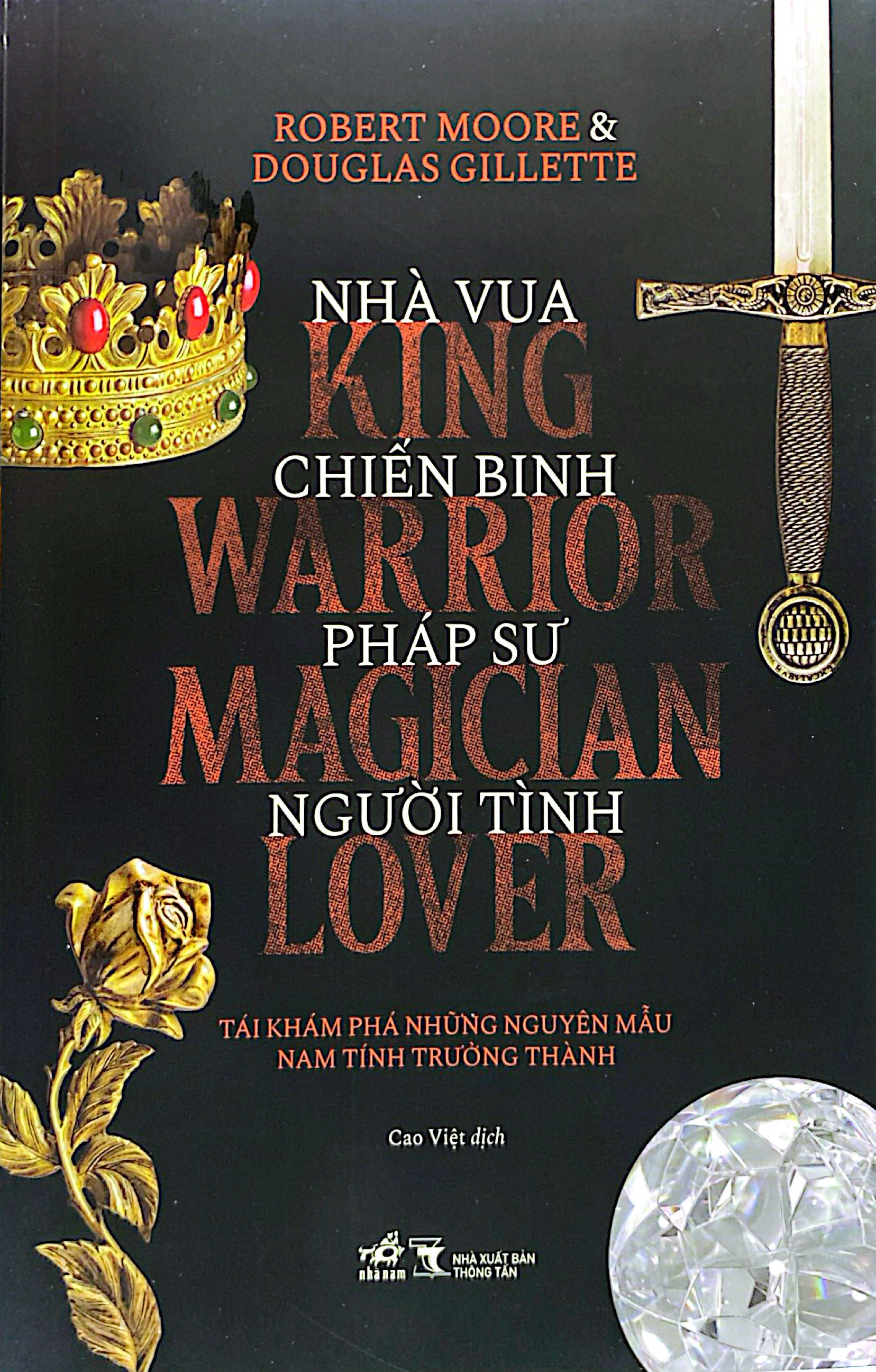 Nhà Vua, Chiến Binh, Pháp Sư, Người Tình - Tài Khám Phá Những Nguyên Mẫu Nam Tính Trưởng Thành - Ảnh 3