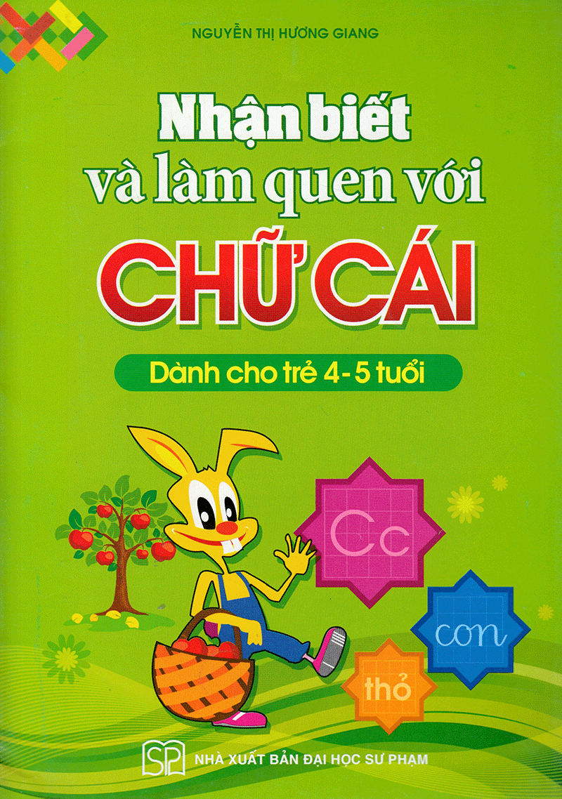 nhận biết và làm quen với chữ cái (dành cho trẻ 4 - 5 tuổi) - Ảnh 3