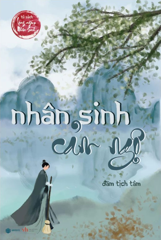 nhân sinh cảm ngộ - Ảnh 2