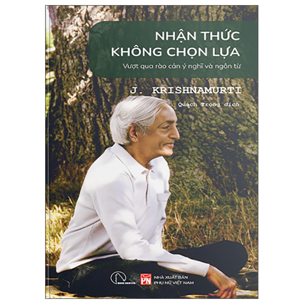 nhận thức không chọn lựa - vượt qua rào cản ý nghĩ và ngôn từ