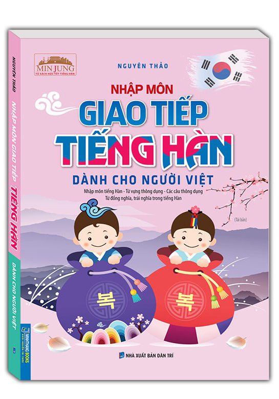 nhập môn giao tiếp tiếng hàn dành cho người việt (tái bản 2024) - Ảnh 2