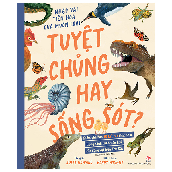 Nhập Vai Tiến Hoá Của Muôn Loài - Tuyệt Chủng Hay Sống Sót?