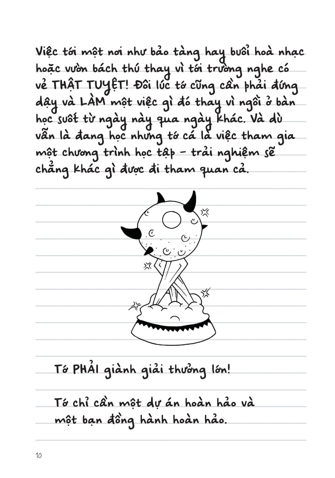 Nhật Kí Đi Học Của Quái Vật Nhỏ - Bùng Nổ Cơn Giận (Nhưng Tớ Đã Kiềm Chế Được, Siêu Chưa?) - Ảnh 10