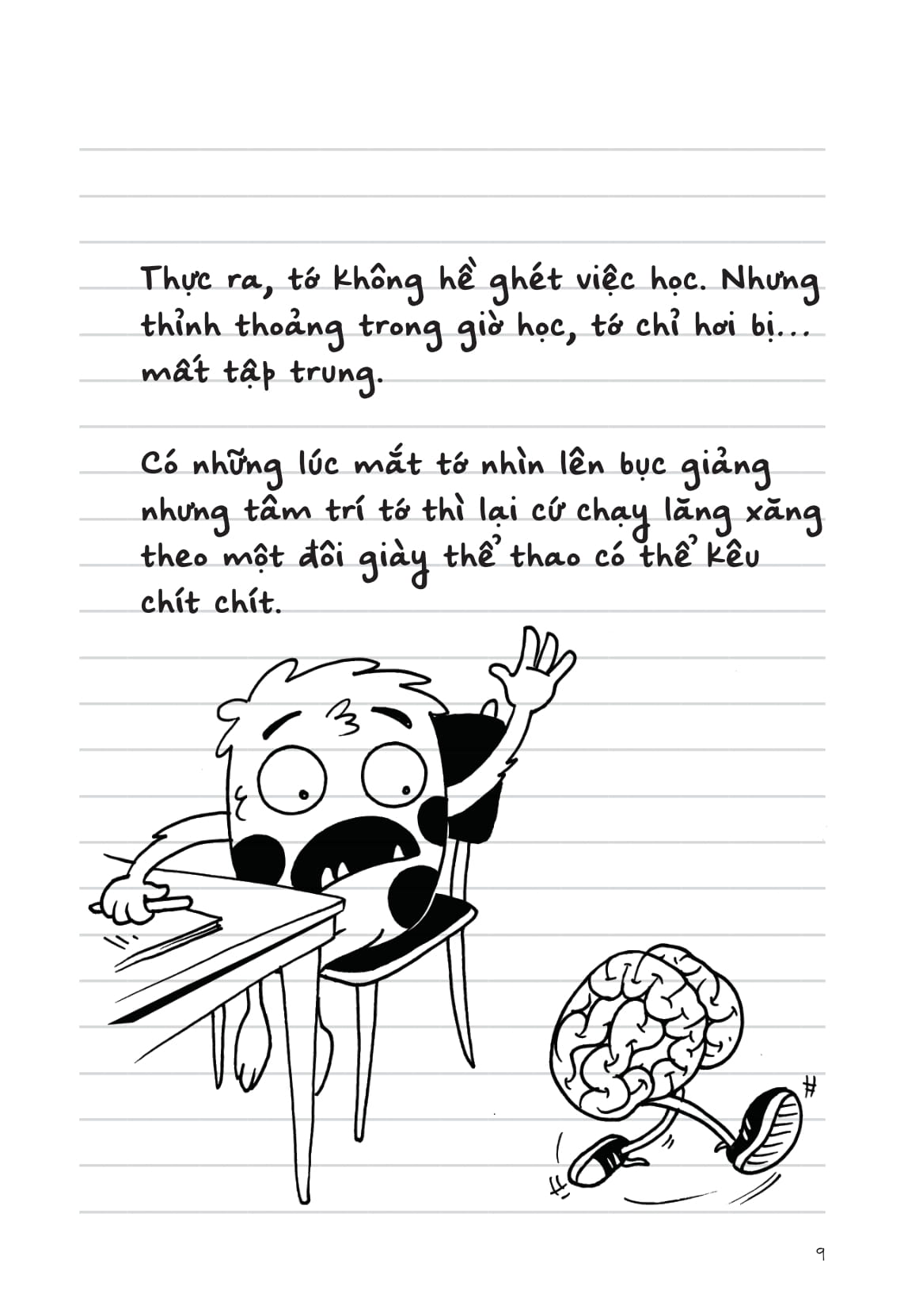 Nhật Kí Đi Học Của Quái Vật Nhỏ - Bùng Nổ Cơn Giận (Nhưng Tớ Đã Kiềm Chế Được, Siêu Chưa?) - Ảnh 9
