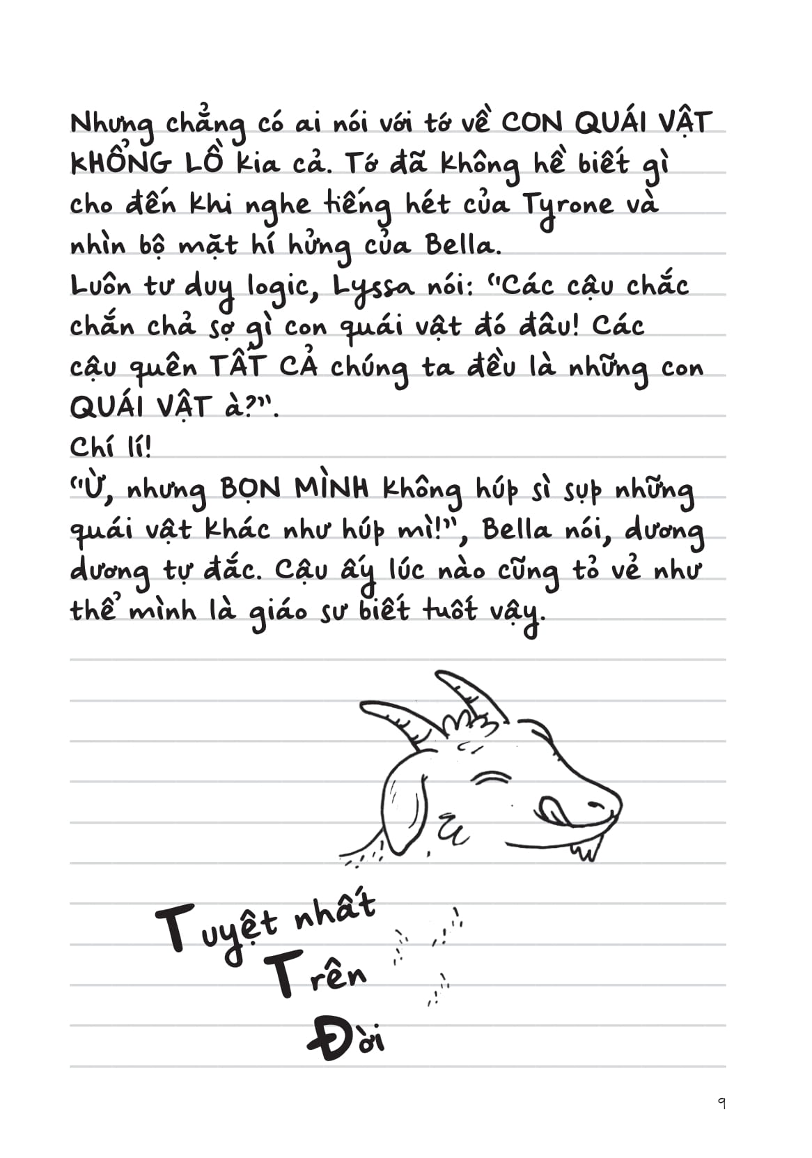 Nhật Kí Đi Học Của Quái Vật Nhỏ - Kết Bạn Chẳng Dễ Gì! (Nhưng Tớ Đã Xử Lí Được Tốt, Chất Lừ!) - Ảnh 8