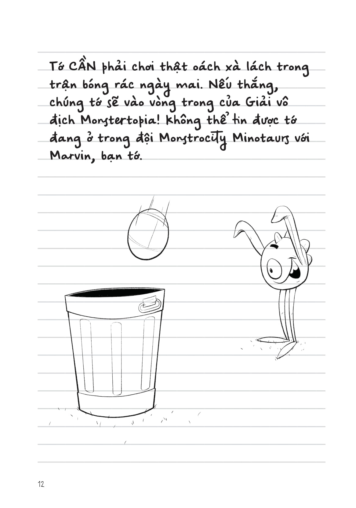 Nhật Kí Đi Học Của Quái Vật Nhỏ - Nghiện Thiết Bị Điện Tử (Nhưng Tớ Đã "Cai" Được, Thành Công Mĩ Mãn) - Ảnh 11