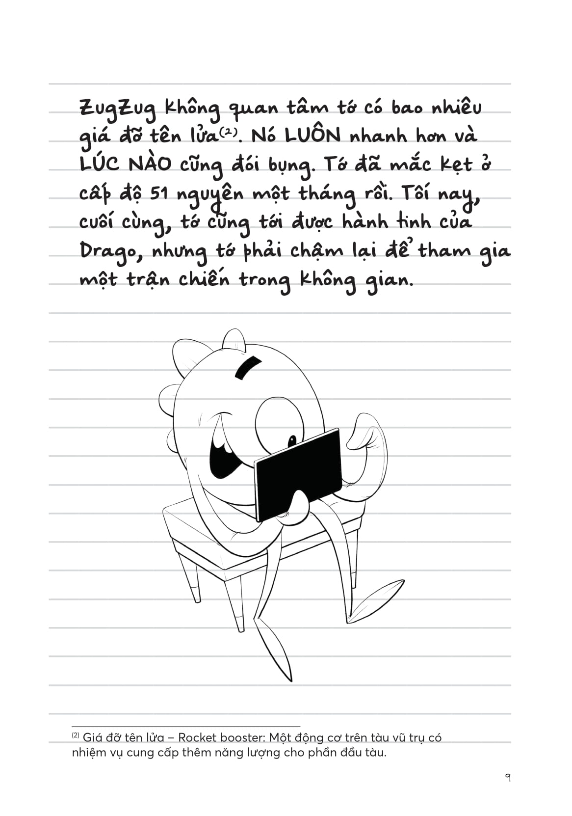 Nhật Kí Đi Học Của Quái Vật Nhỏ - Nghiện Thiết Bị Điện Tử (Nhưng Tớ Đã "Cai" Được, Thành Công Mĩ Mãn) - Ảnh 8