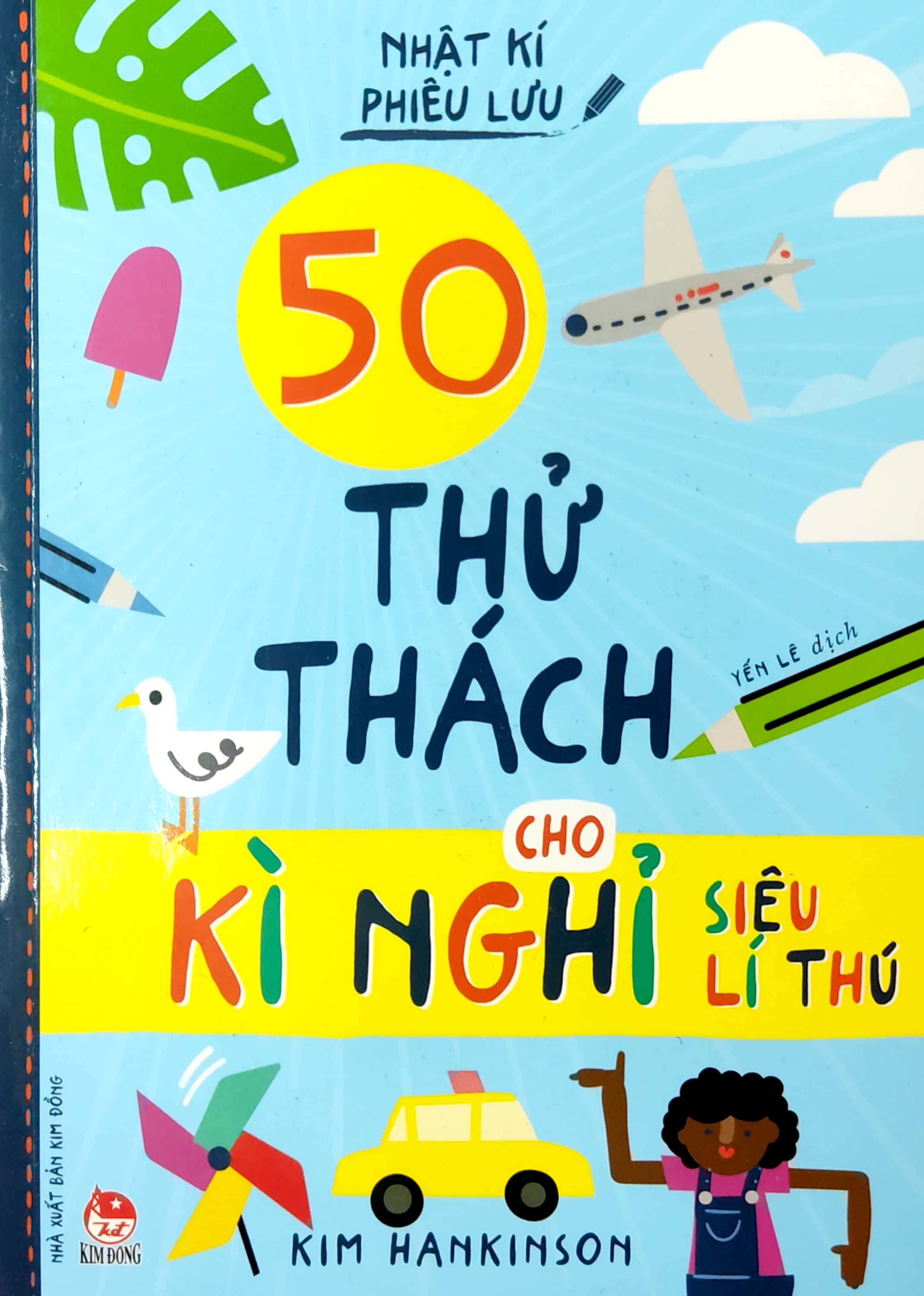 nhật kí phiêu lưu - 50 thử thách cho kì nghỉ siêu lí thú - Ảnh 2