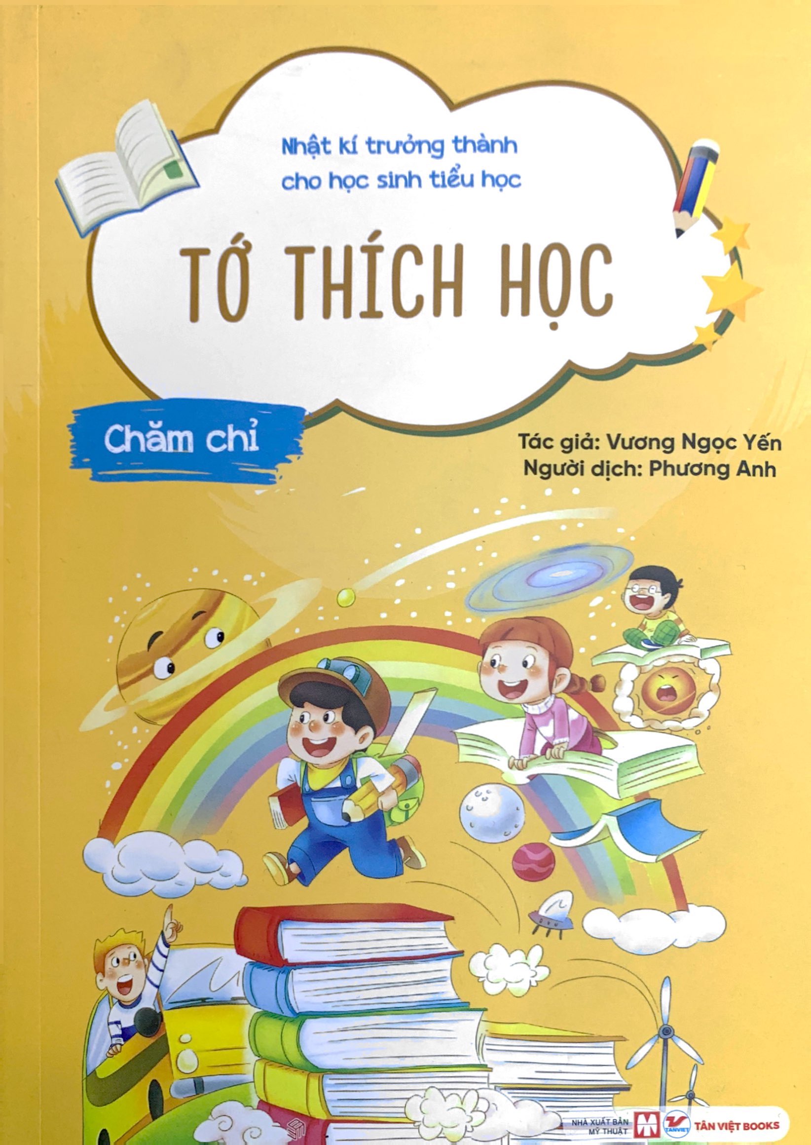 nhật kí trưởng thành cho học sinh tiểu học - chăm chỉ - tớ thích học - Ảnh 2