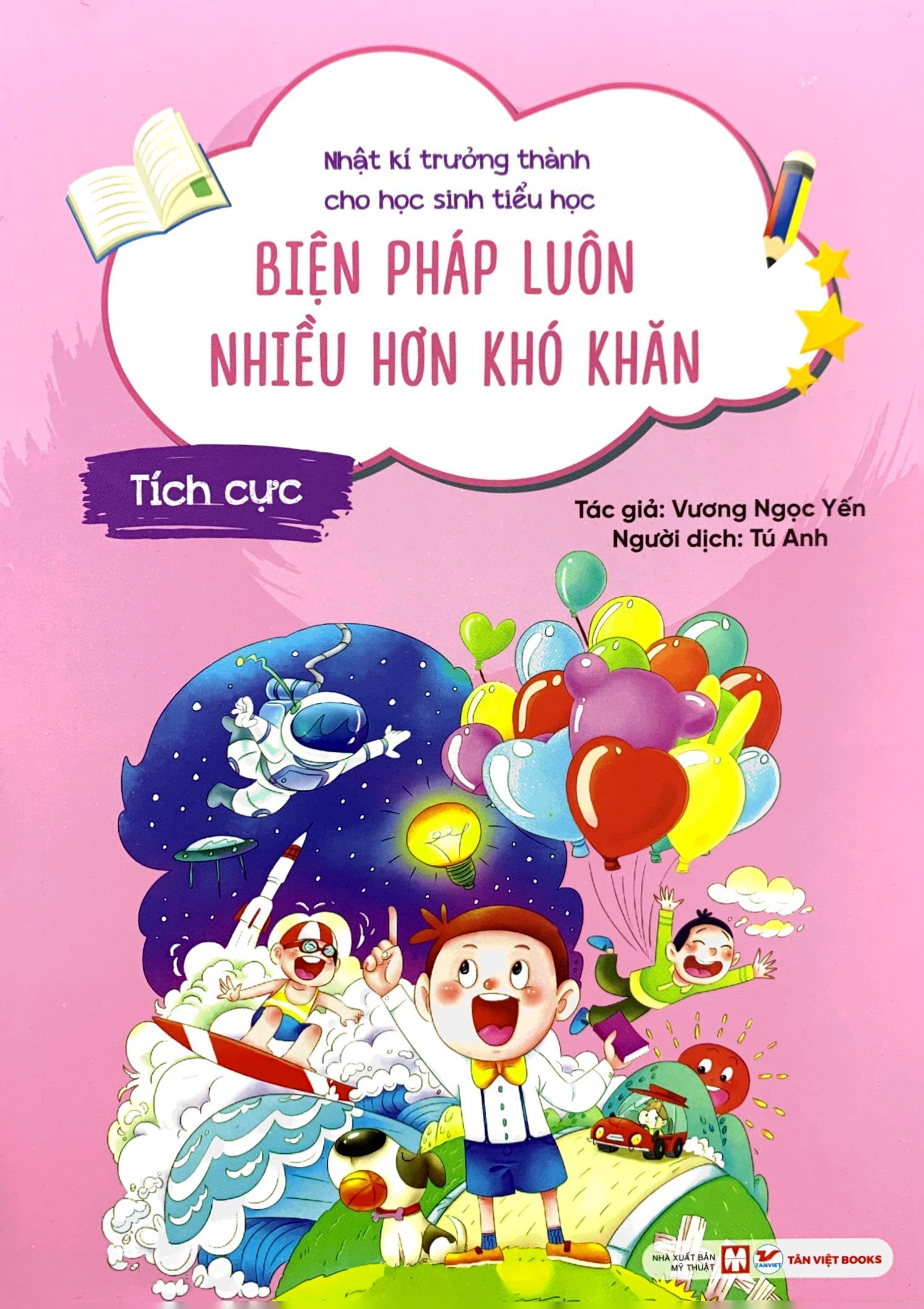 nhật kí trưởng thành cho học sinh tiểu học - tích cực - biện pháp luôn nhiều hơn khó khăn - Ảnh 2