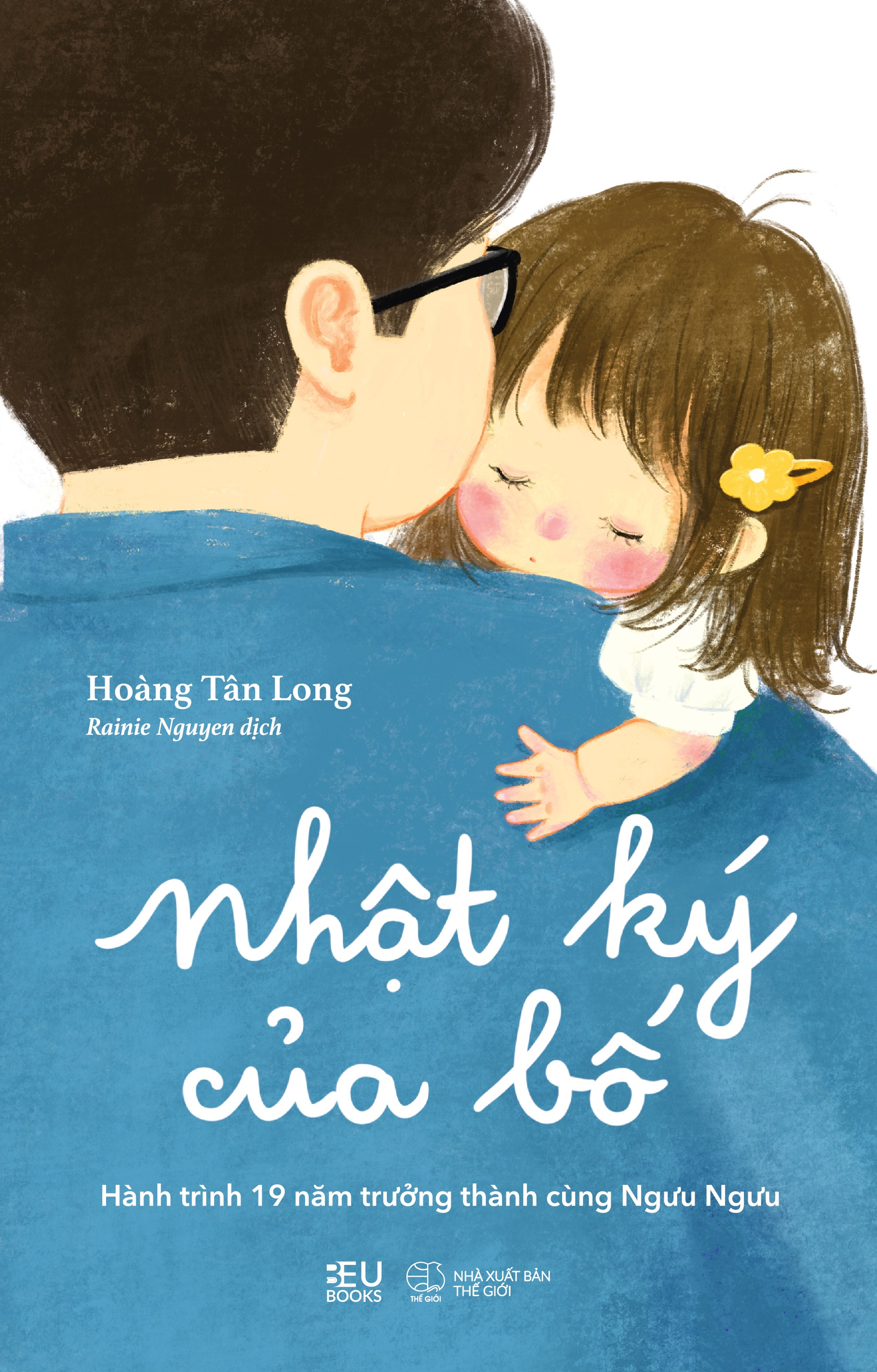 Nhật Ký Của Bố - Hành Trình 19 Năm Trưởng Thành Cùng Ngưu Ngưu - Ảnh 2