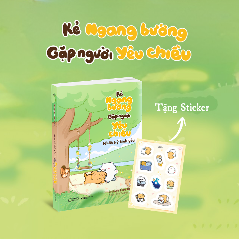 Nhật Ký Tình Yêu - Kẻ Ngang Bướng Gặp Người Yêu Chiều - Tặng Kèm Trang Sticker - Ảnh 2