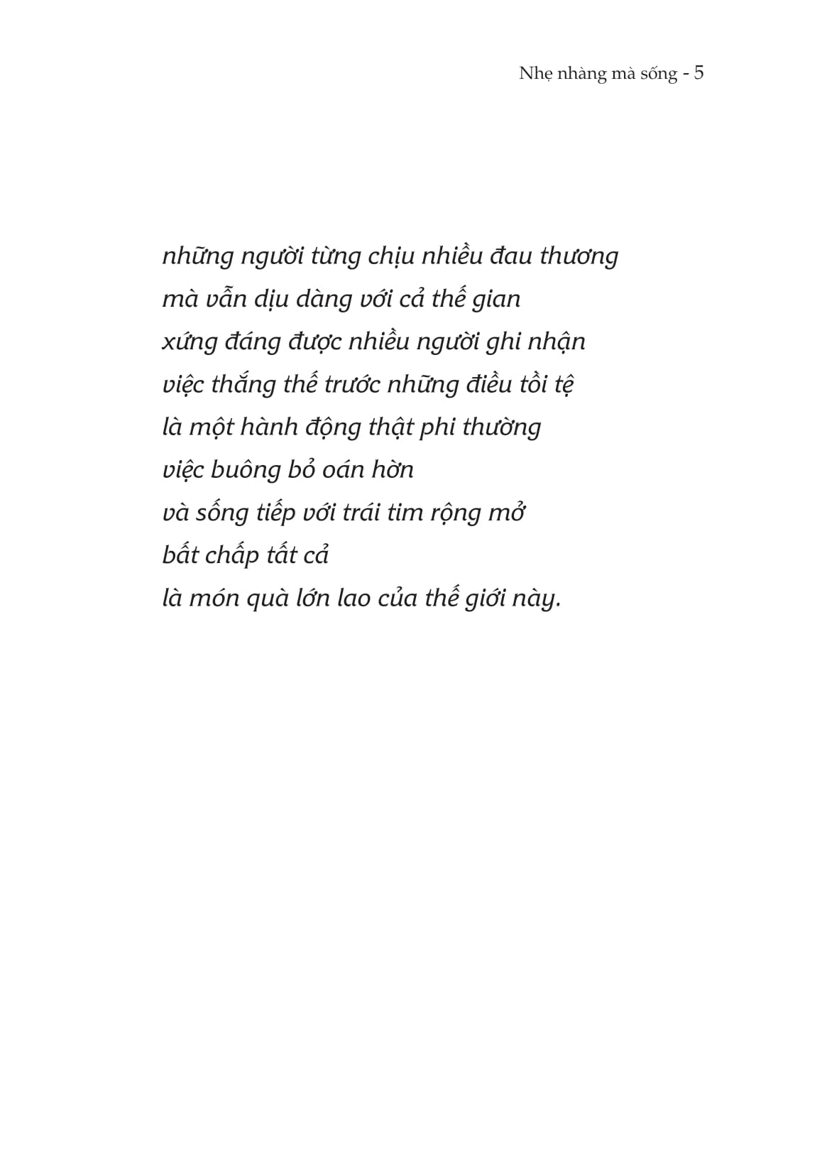 Nhẹ Nhàng Mà Sống - Lighter - Ảnh 5