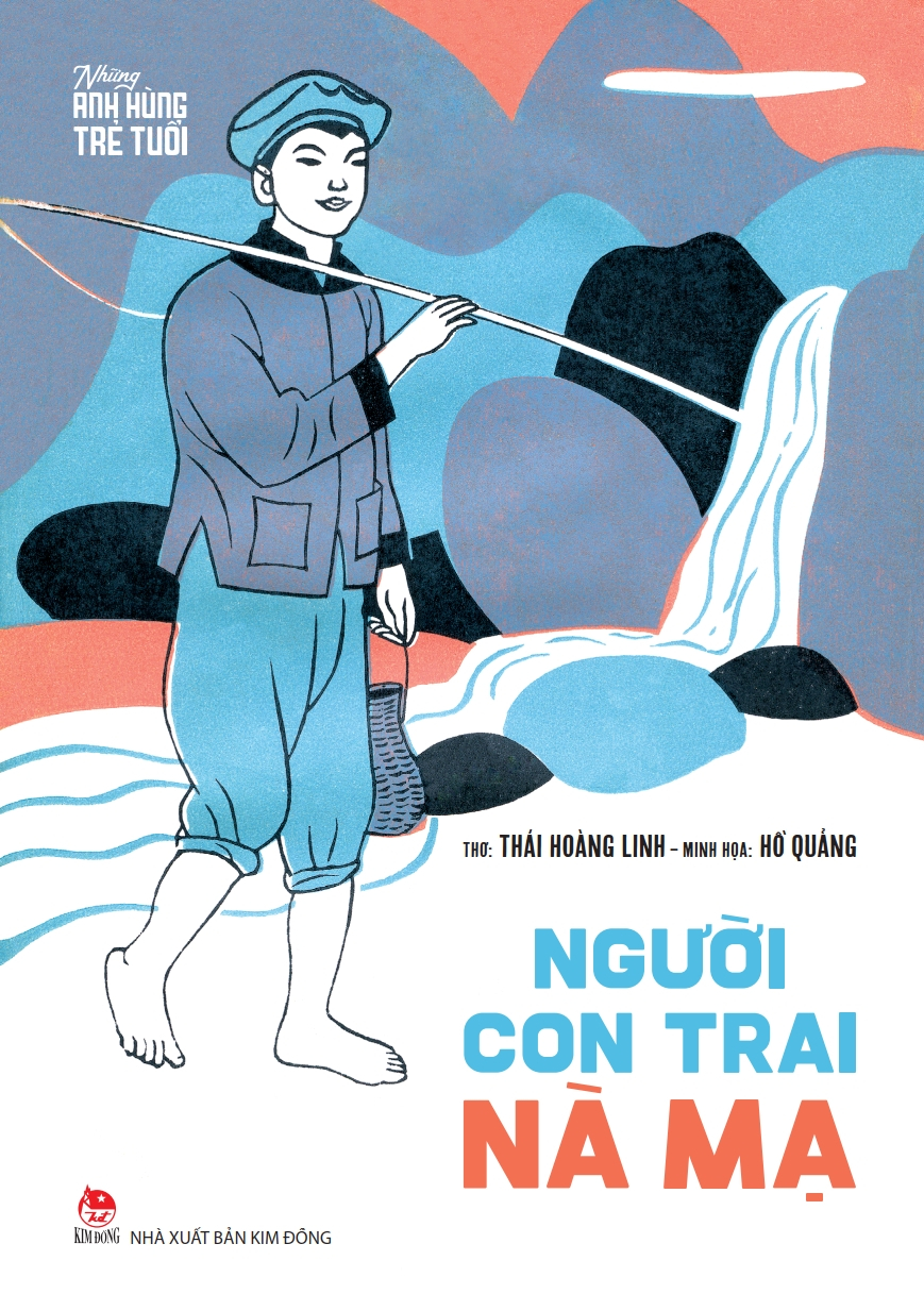 những anh hùng trẻ tuổi - người con trai nà mạ - Ảnh 2