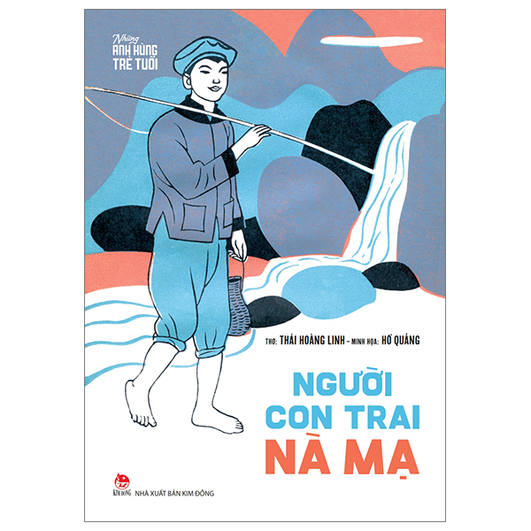 Những Anh Hùng Trẻ Tuổi - Nguyễn Bá Ngọc - Ảnh 14