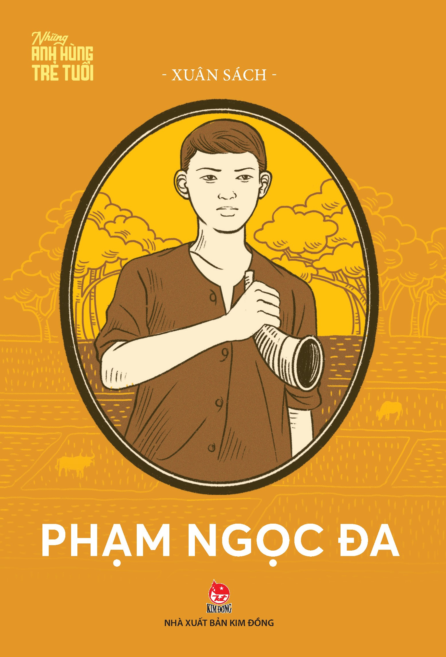 những anh hùng trẻ tuổi - phạm ngọc đa (tái bản 2024) - Ảnh 2