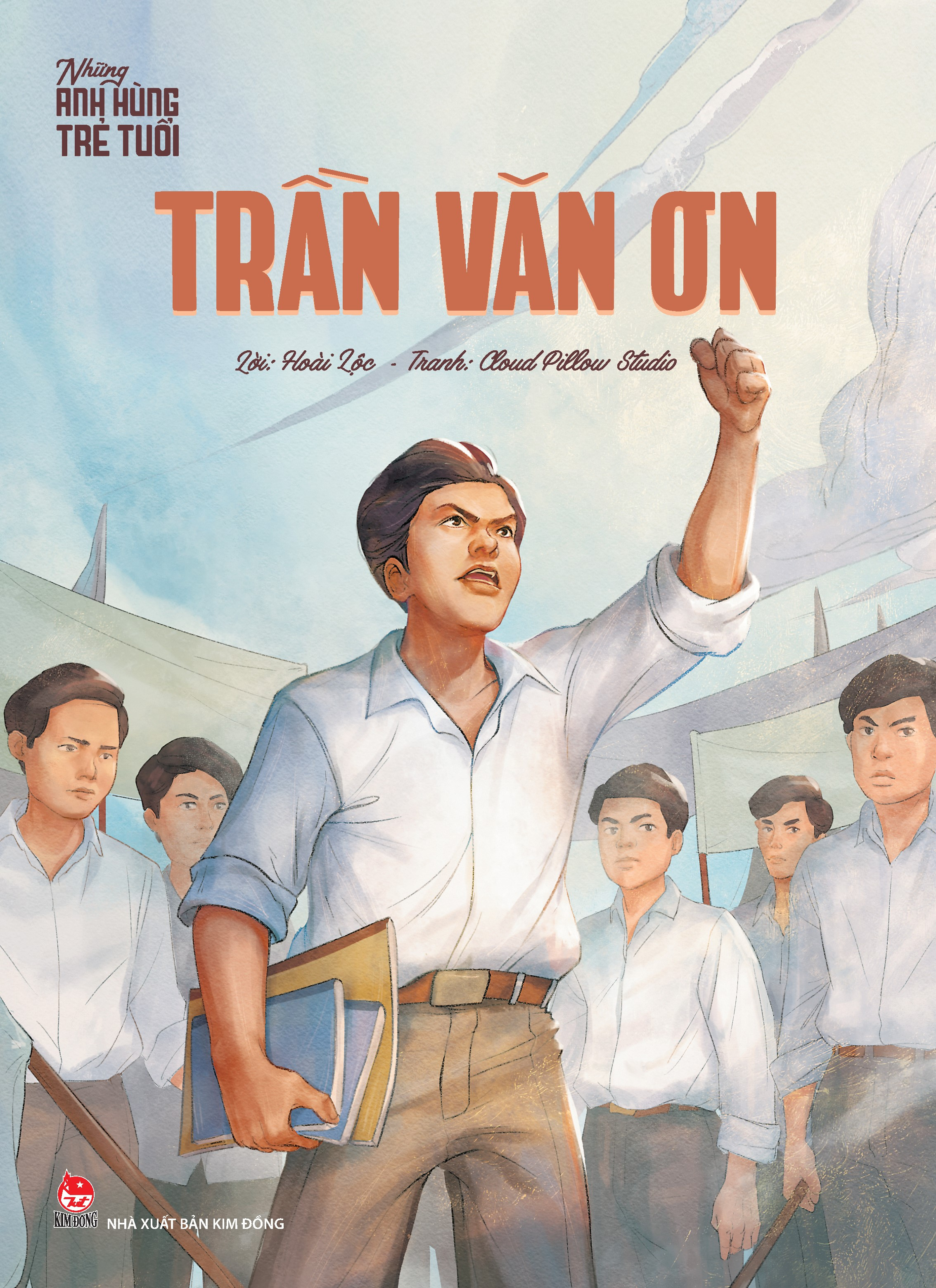 những anh hùng trẻ tuổi - trần văn ơn (tái bản 2024) - Ảnh 2