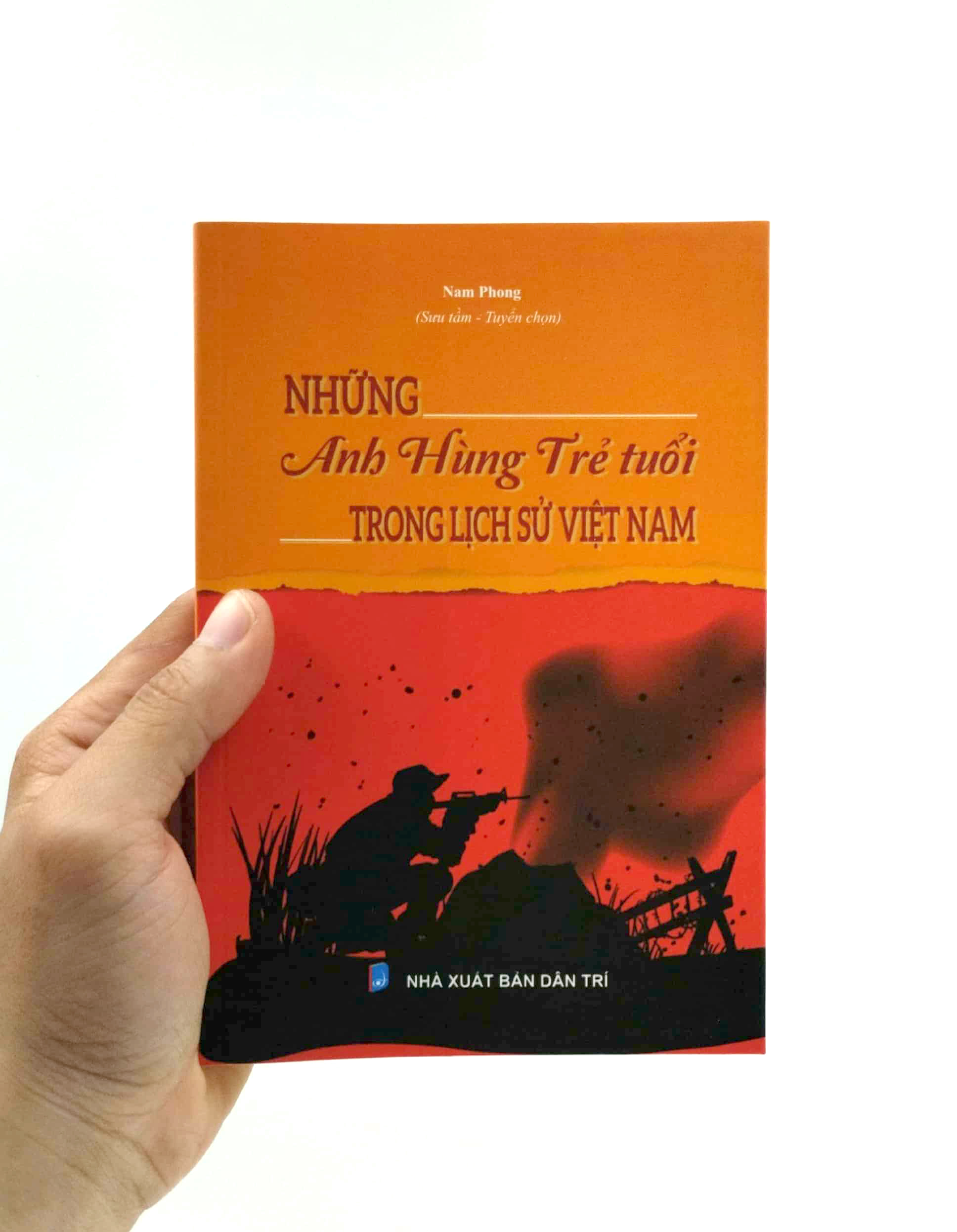 những anh hùng trẻ tuổi trong lịch sử việt nam - Ảnh 7