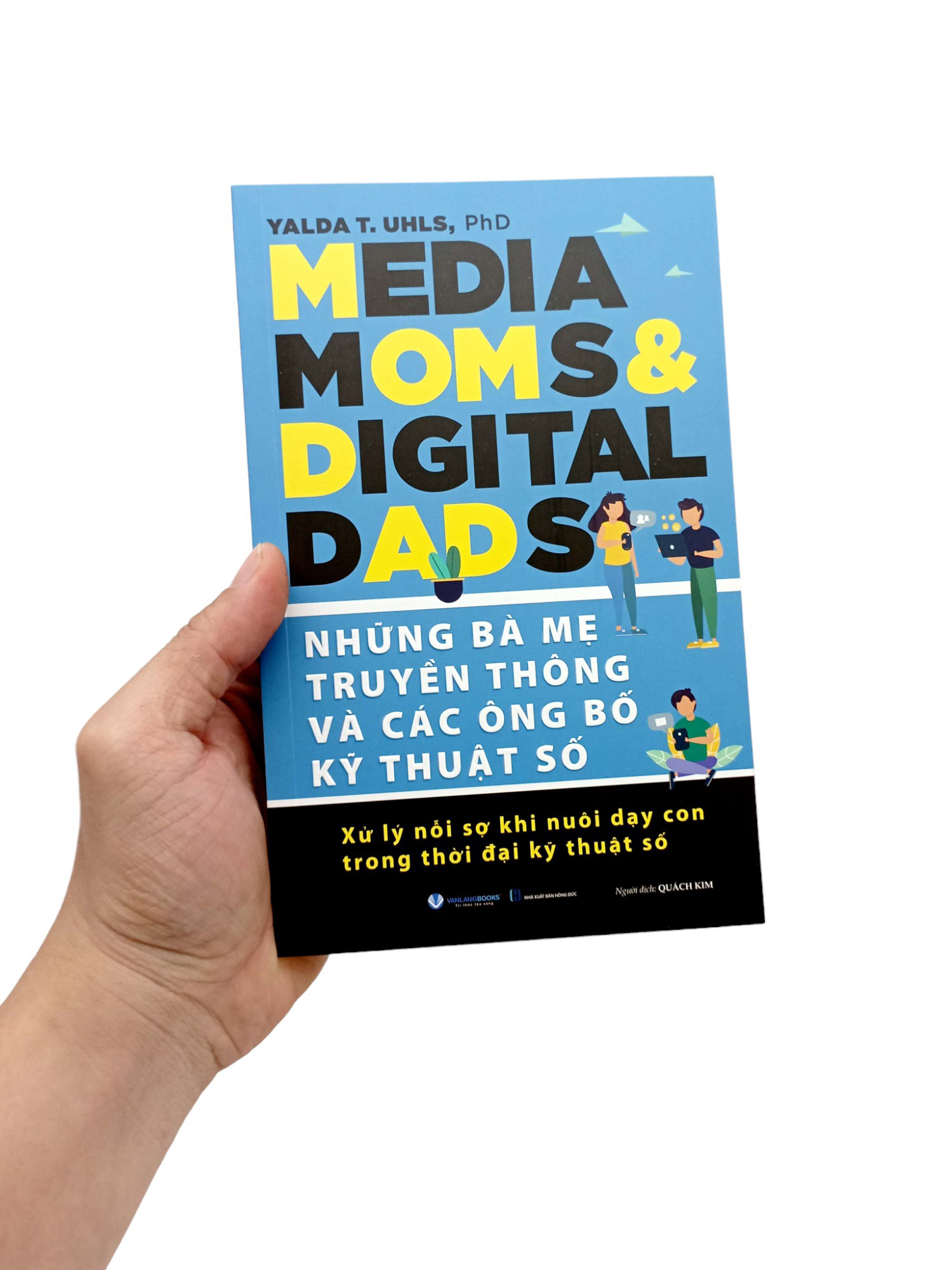 những bà mẹ truyền thông và các ông bố kỹ thuật số - Ảnh 7