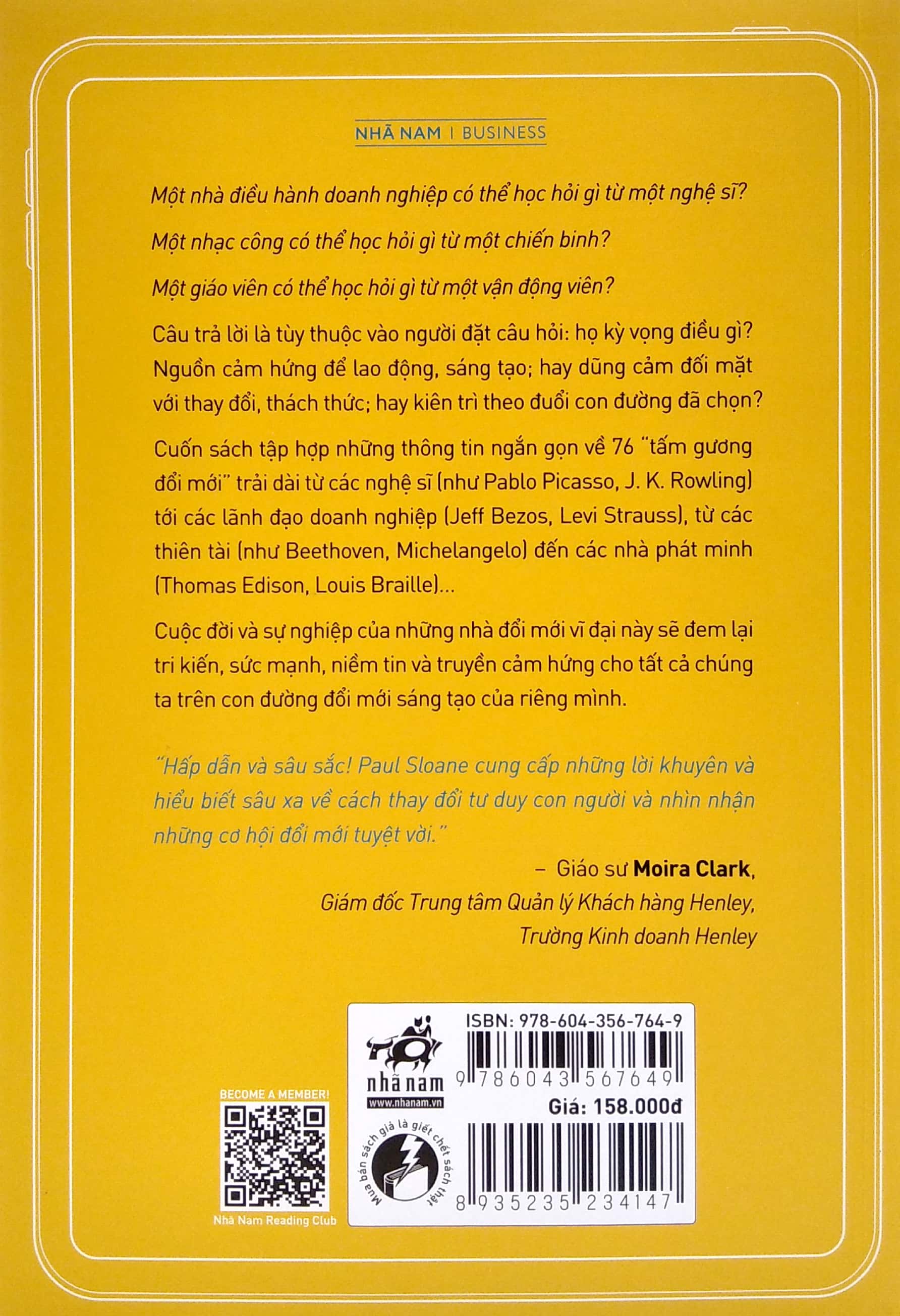những bậc thầy đổi mới - 76 bài học truyền cảm hứng từ các nhà đổi mới vĩ đại nhất mọi thời đại - Ảnh 6