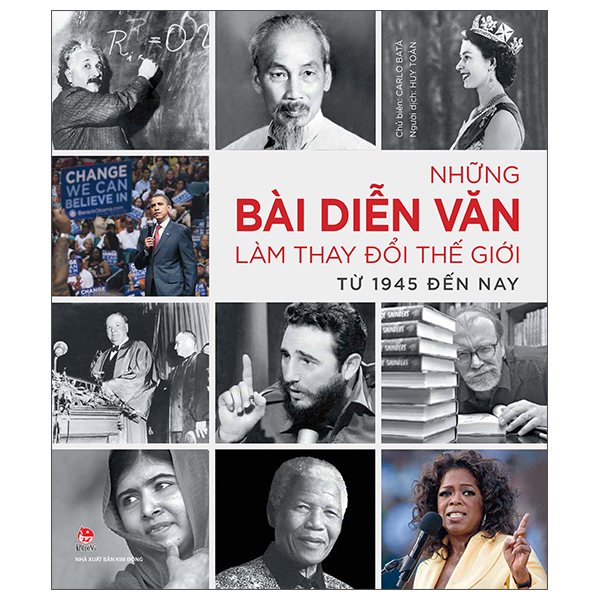 Những Bài Diễn Văn Làm Thay Đổi Thế Giới Từ 1945 Đến Nay - Bìa Cứng (Tái Bản 2025)