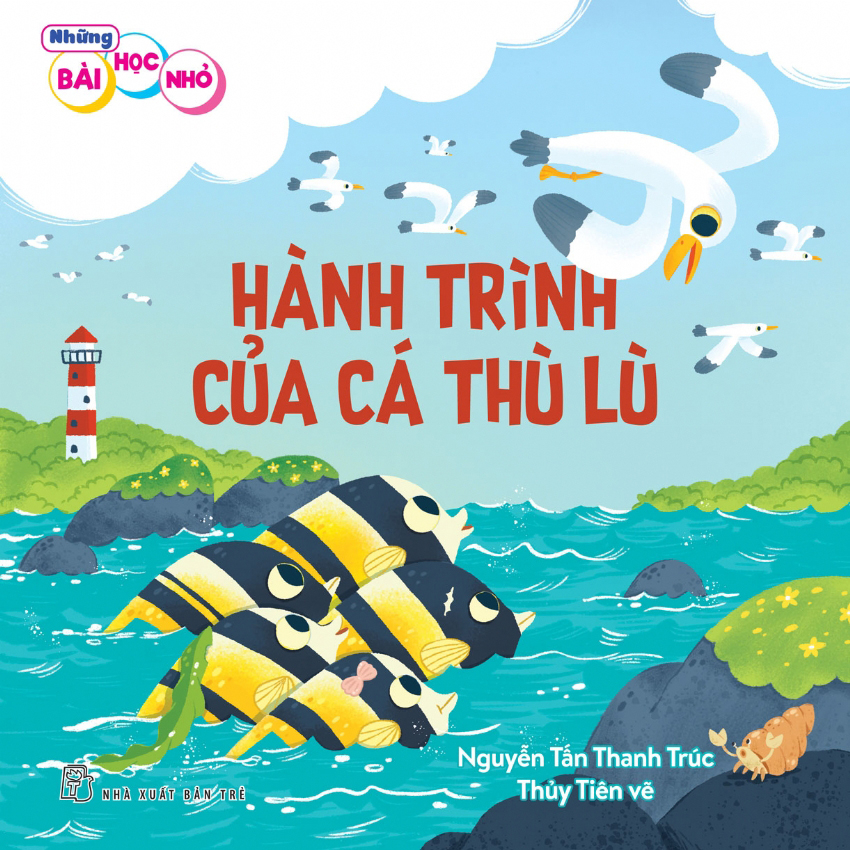 những bài học nhỏ - hành trình của cá thù lù - Ảnh 2