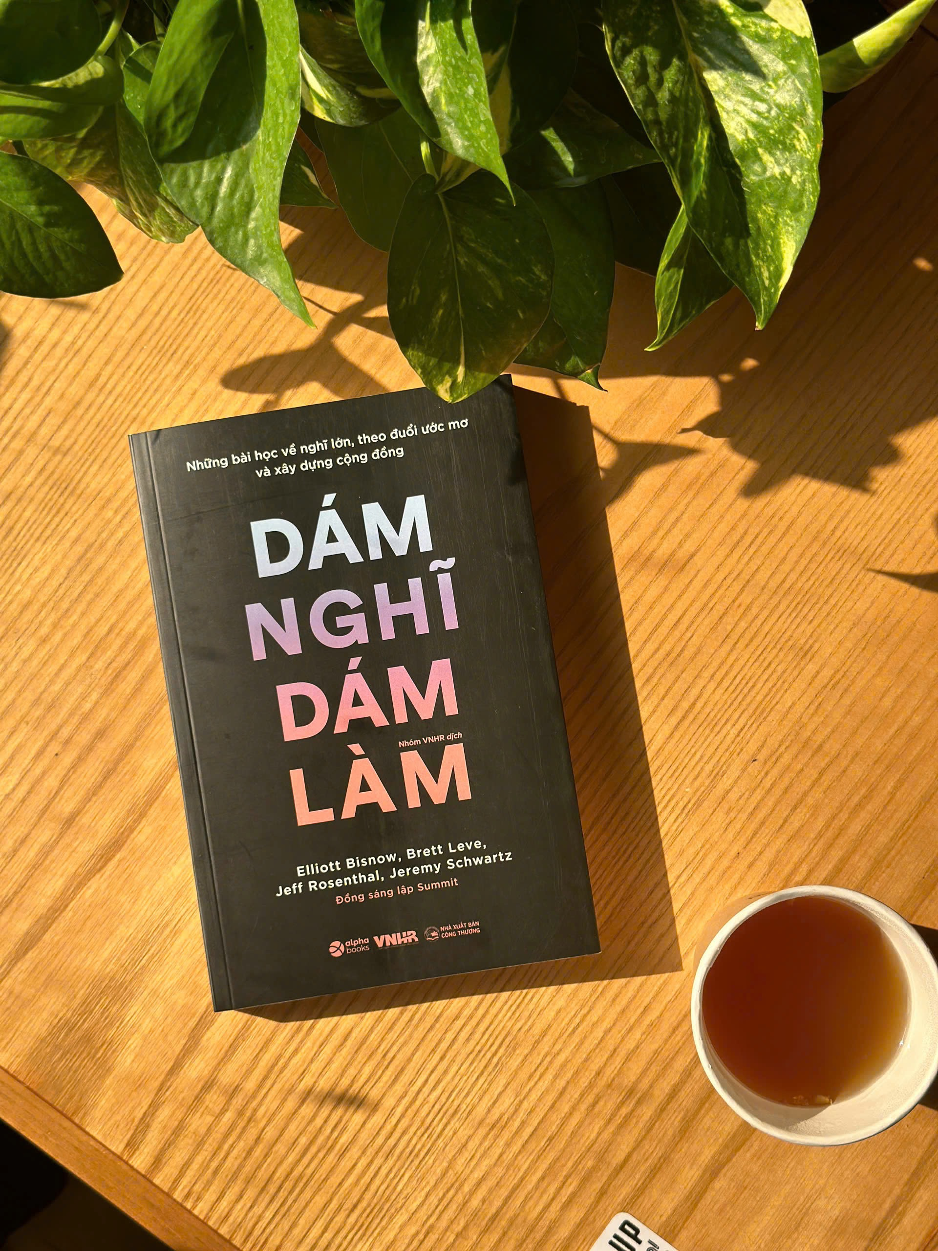 những bài học về nghĩ lớn, theo đuổi ước mơ và xây dựng cộng đồng - dám nghĩ dám làm - Ảnh 4