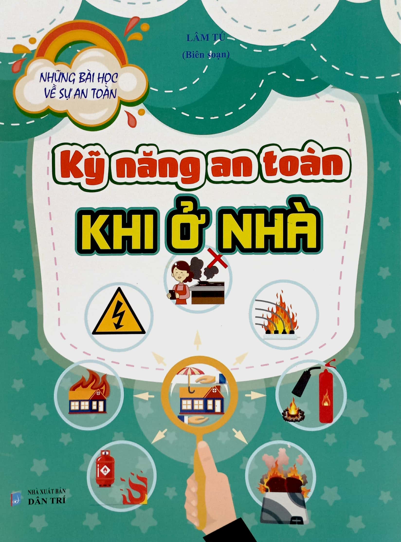những bài học về sự an toàn - kỹ năng an toàn khi ở nhà - Ảnh 2