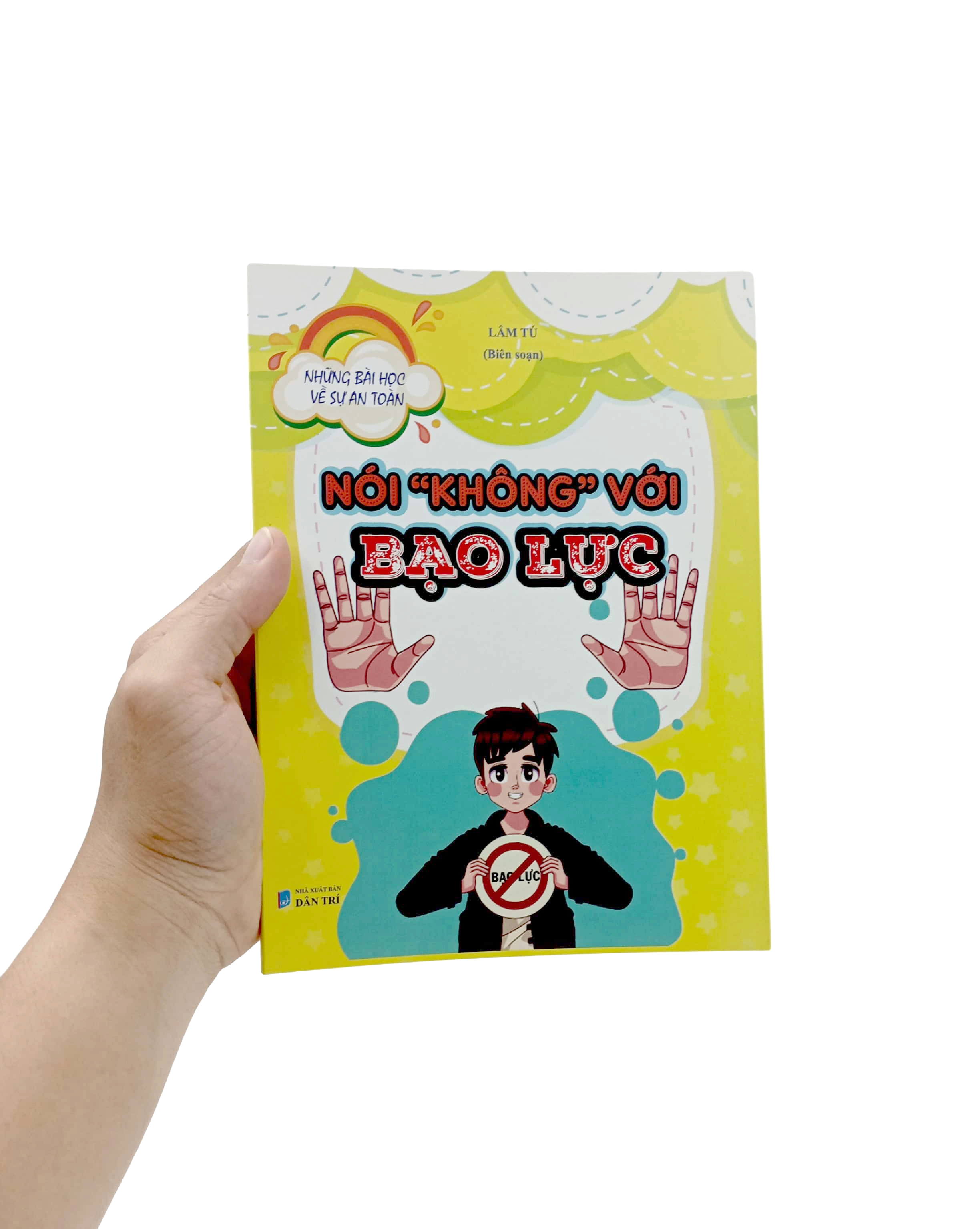 những bài học về sự an toàn - nói "không" với bạo lực - Ảnh 7