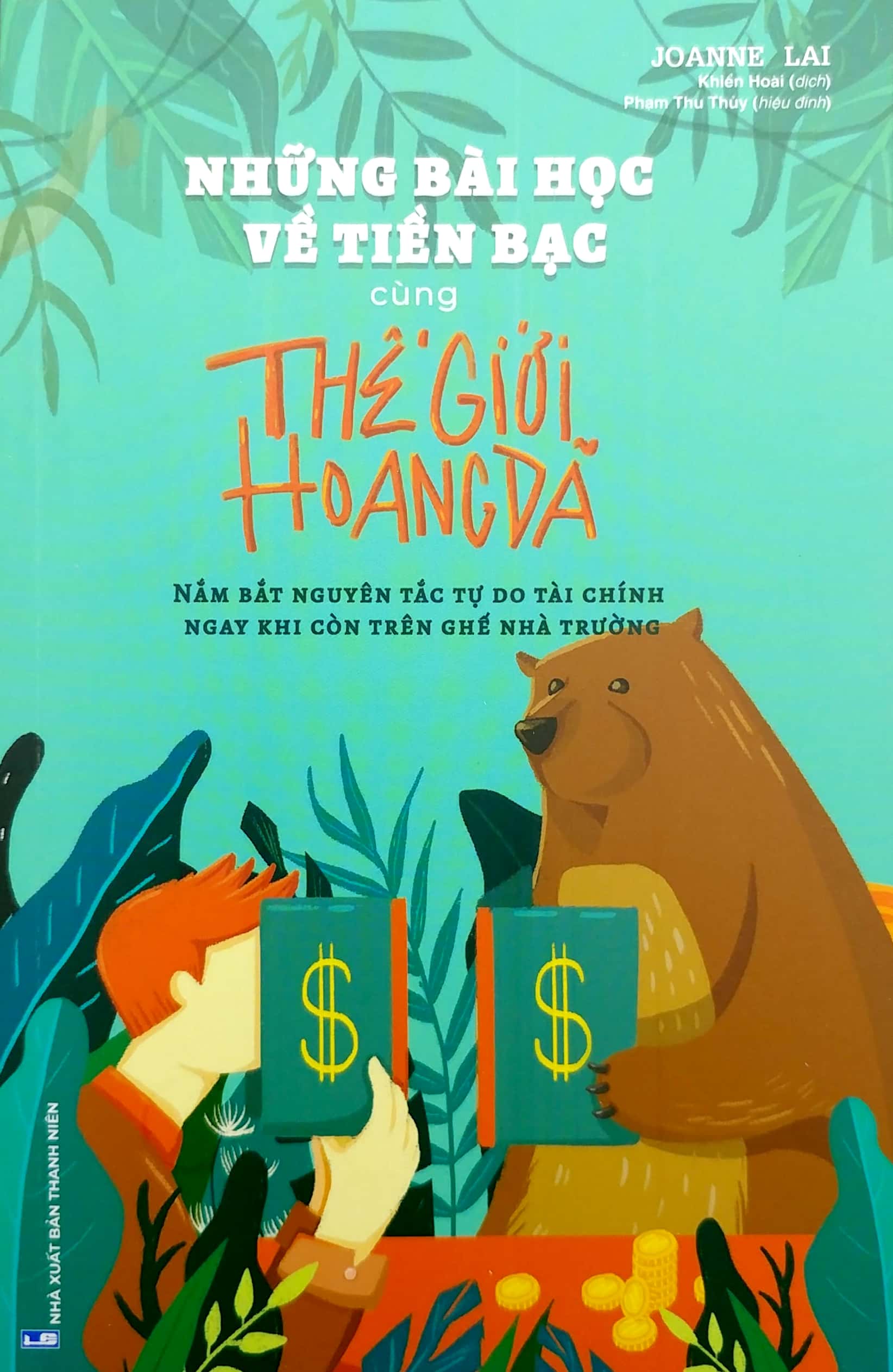 những bài học về tiền bạc cùng thế giới hoang dã - Ảnh 2