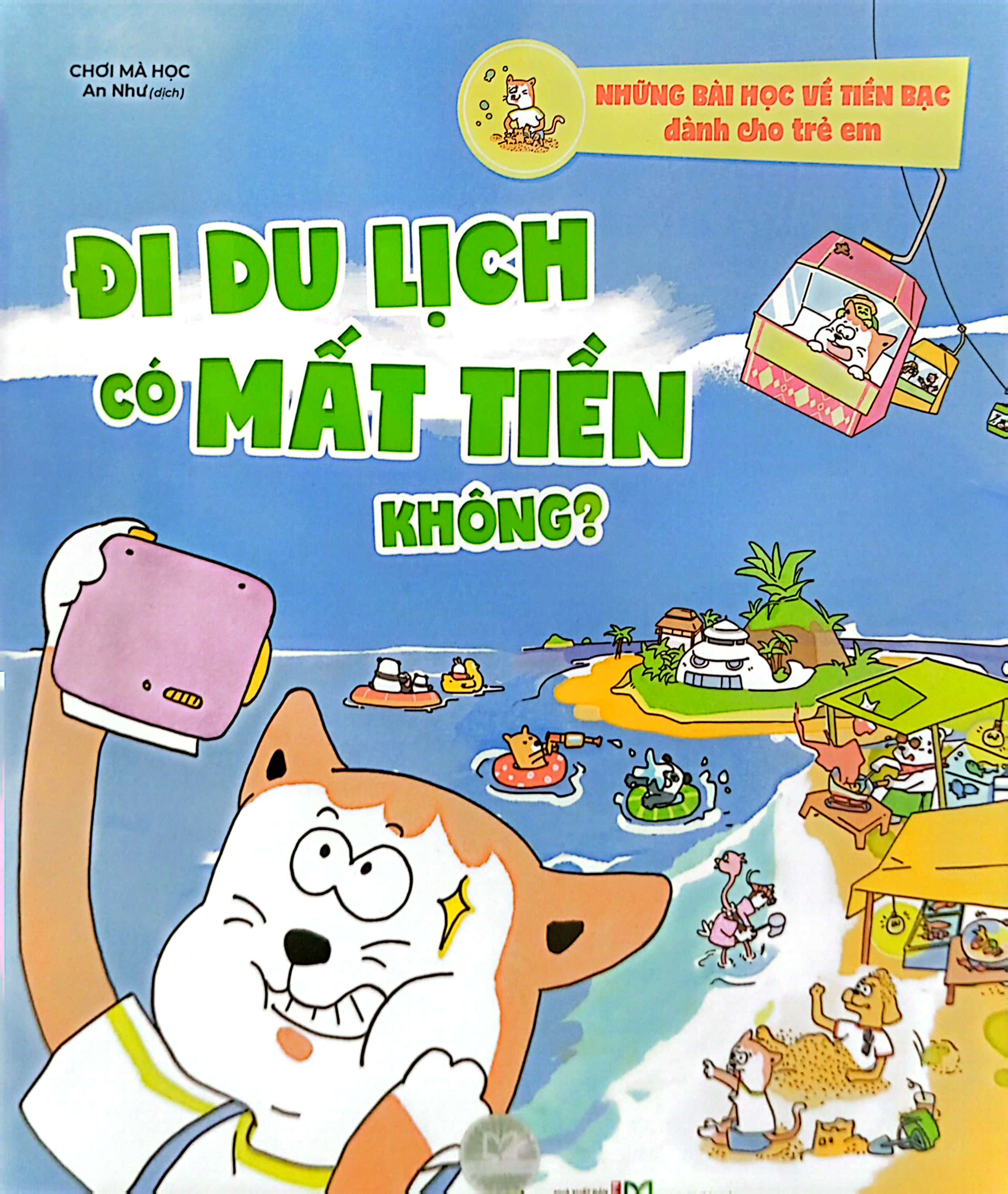 những bài học về tiền bạc dành cho trẻ em - đi du lịch có mất tiền không? - Ảnh 2