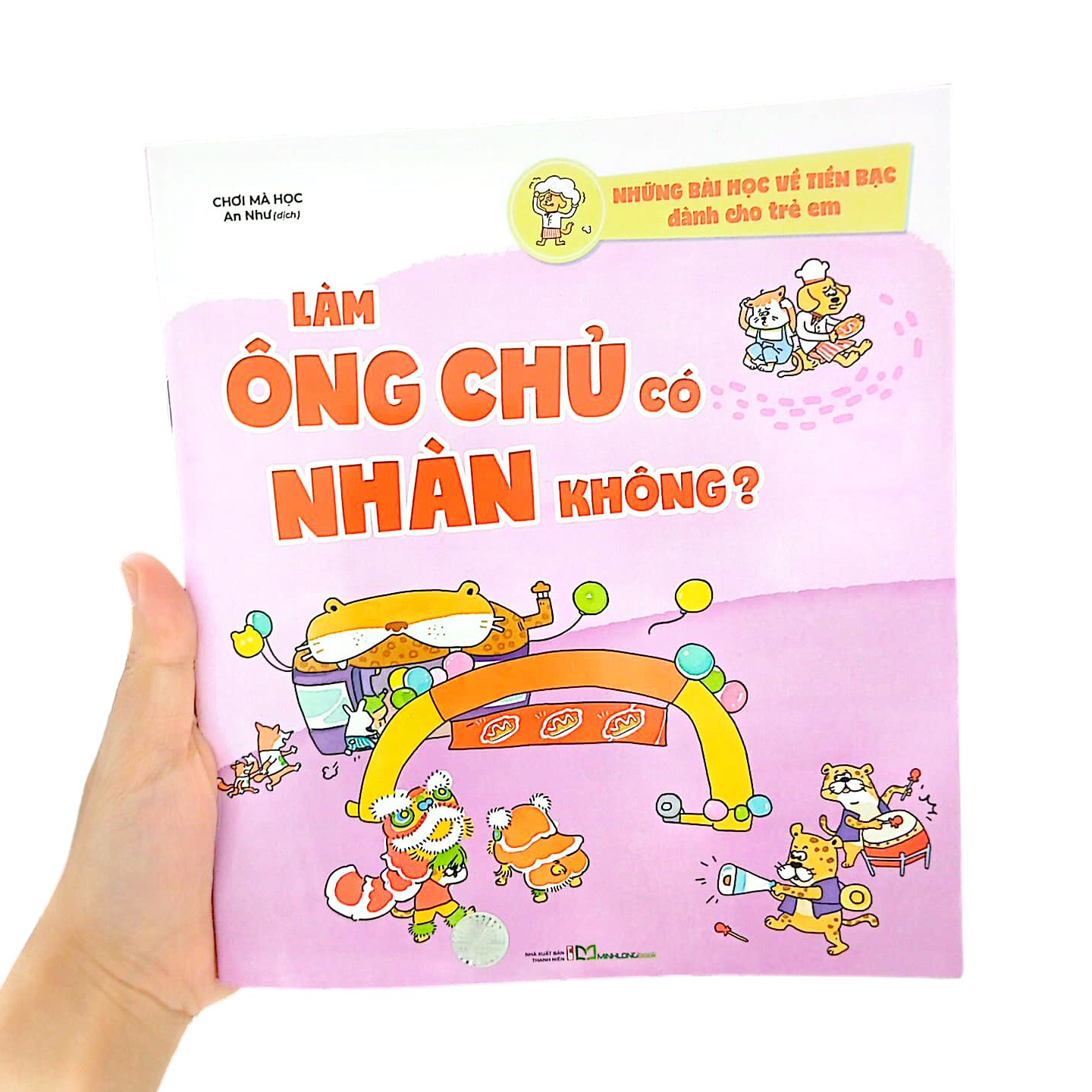 những bài học về tiền bạc dành cho trẻ em - làm ông chủ có nhàn không? - Ảnh 9