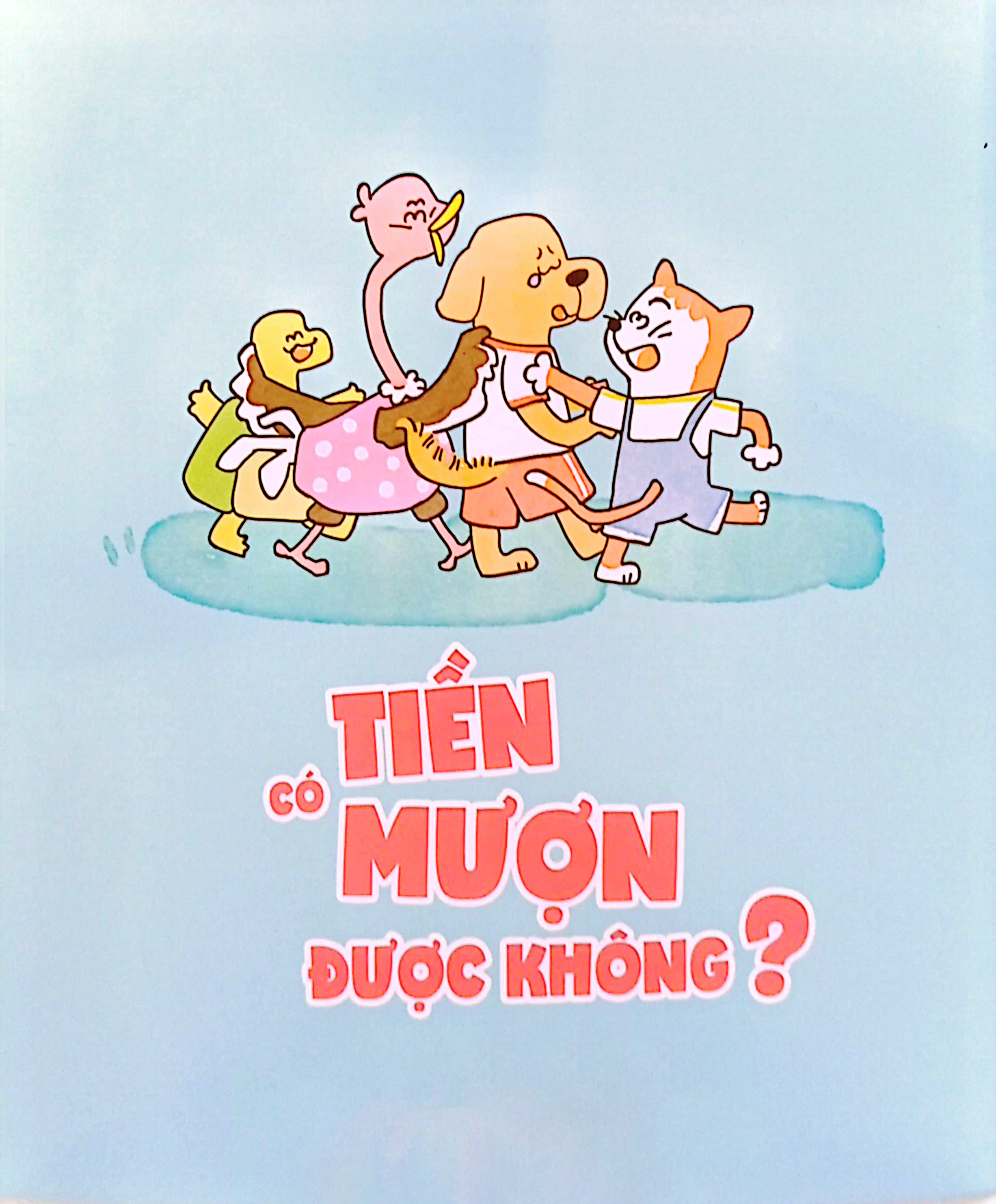 những bài học về tiền bạc dành cho trẻ em - tiền có mượn được không? - Ảnh 8