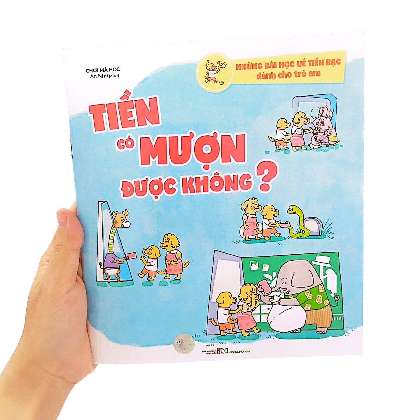 những bài học về tiền bạc dành cho trẻ em - tiền có mượn được không? - Ảnh 9