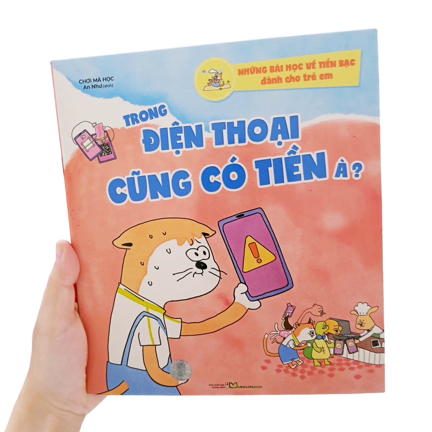 những bài học về tiền bạc dành cho trẻ em - trong điện thoại cũng có tiền à? - Ảnh 9