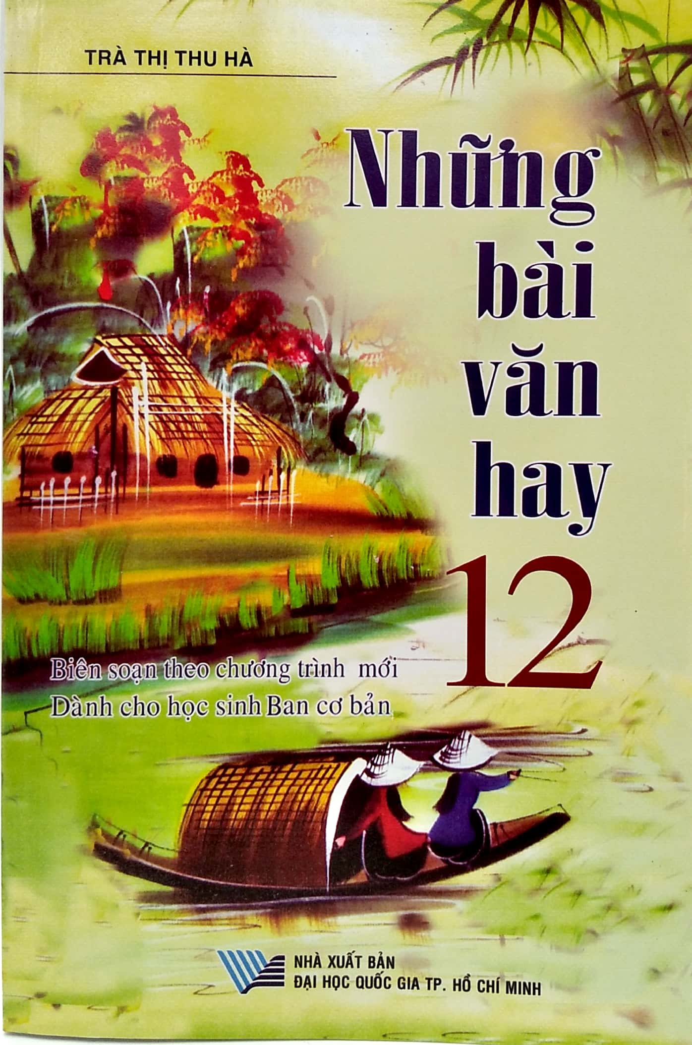 những bài làm văn hay 12 - Ảnh 2