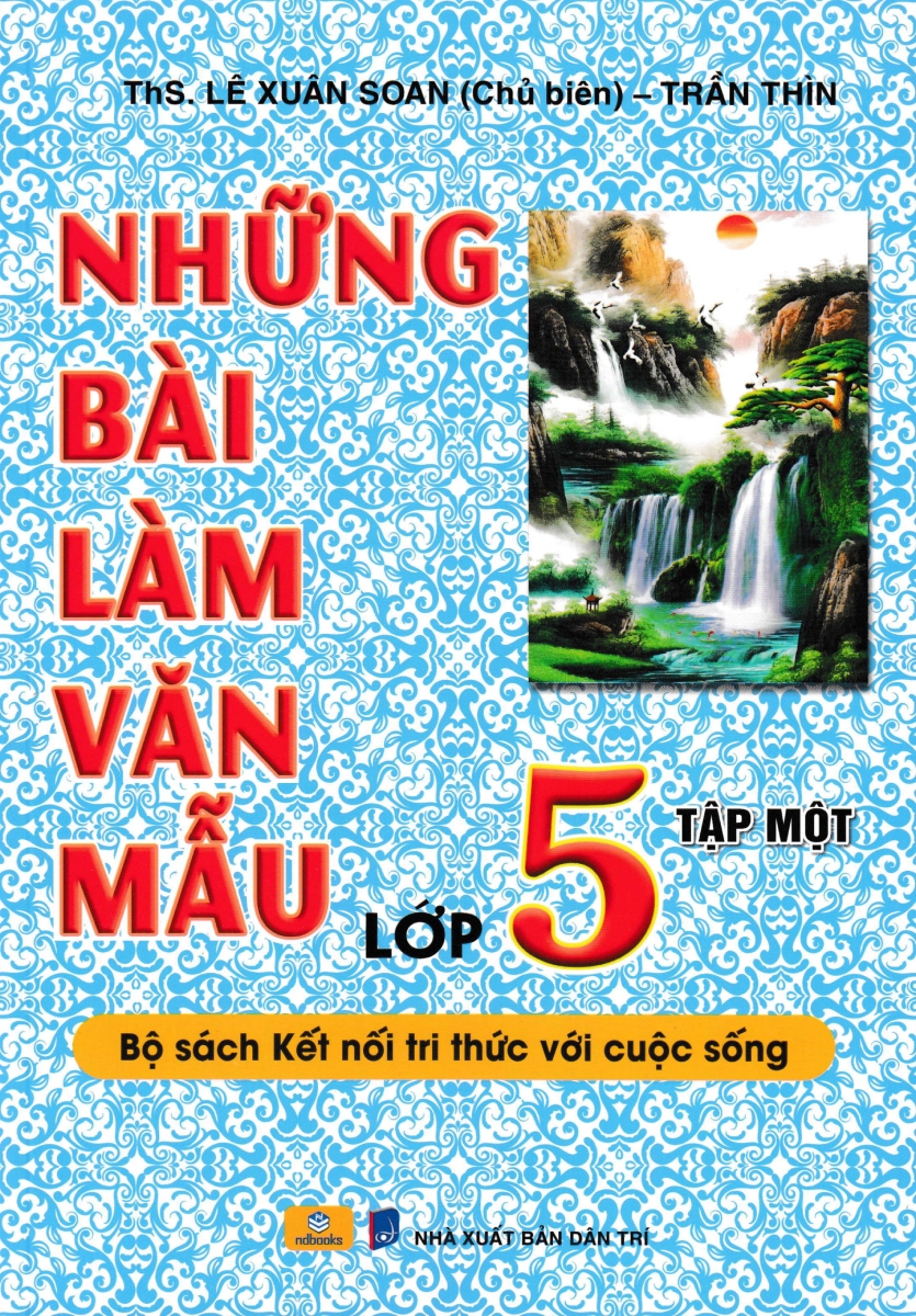 những bài làm văn mẫu 5 - tập 1 (kết nối) - Ảnh 2