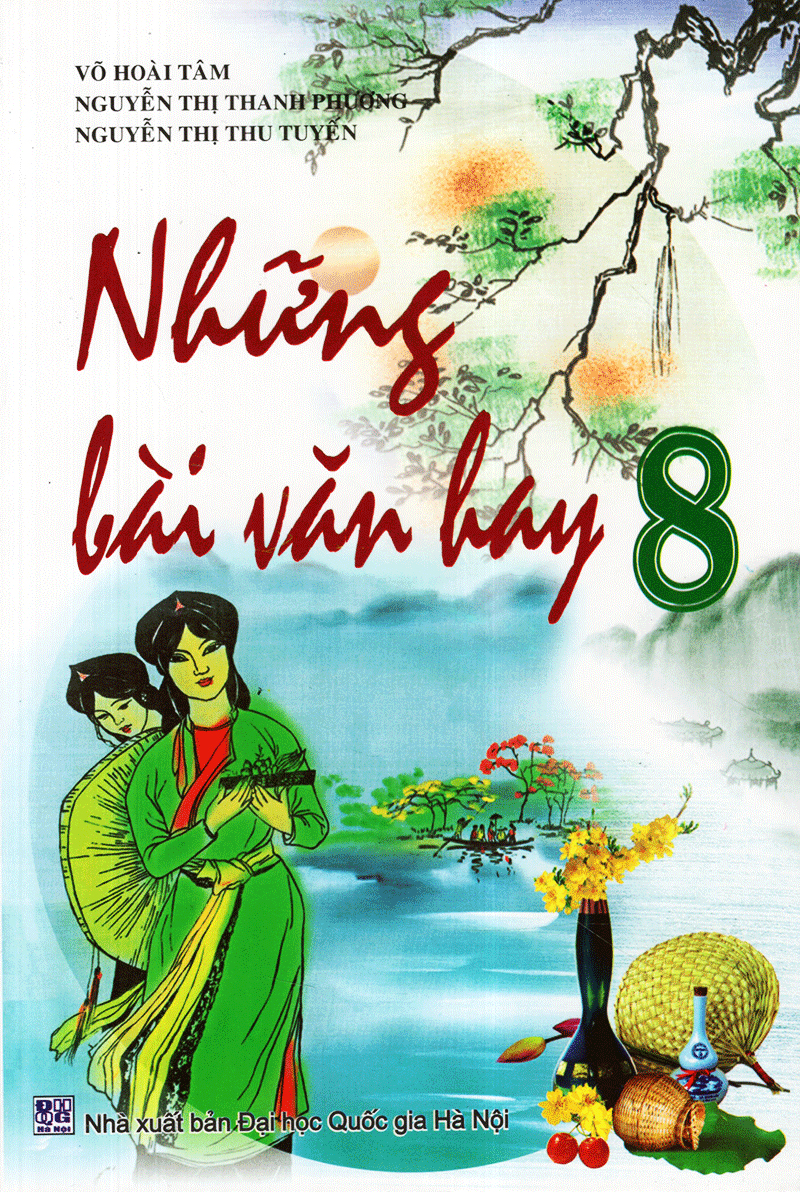 những bài văn hay 8 - Ảnh 2