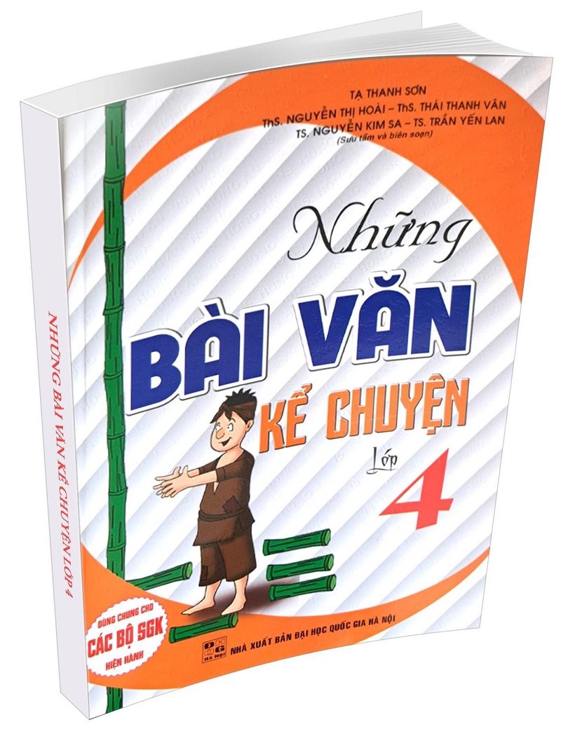 những bài văn kể chuyện lớp 4 (dùng chung cho các bộ sgk hiện hành) - Ảnh 2