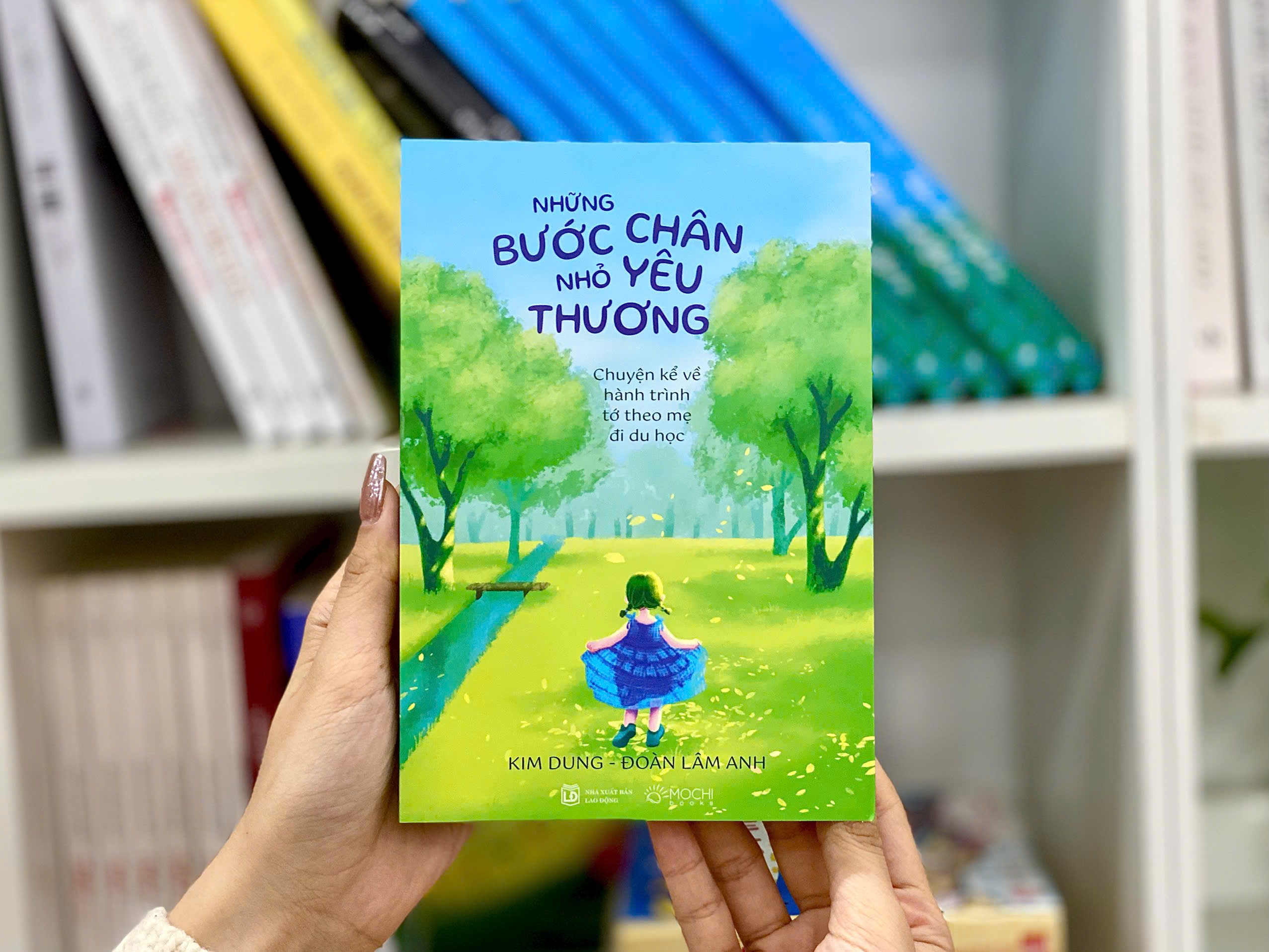 Những Bước Chân Nhỏ Yêu Thương - Chuyện Kể Về Hành Trình Tôi Theo Mẹ Đi Du Học - Ảnh 9